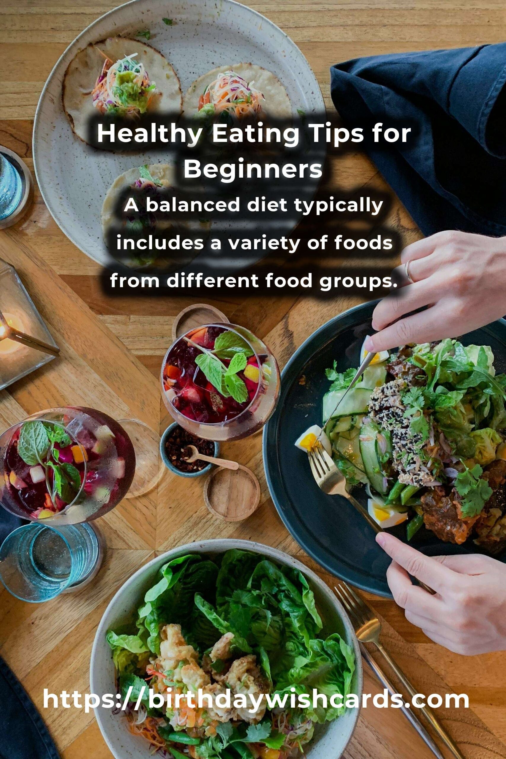 Beginner’s Guide to Healthy Eating Methods: Tips for a Balanced Diet