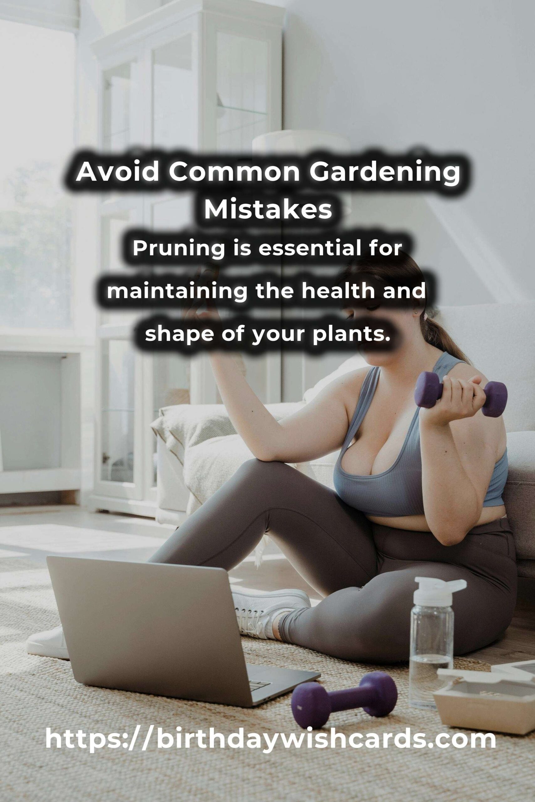 Common Mistakes in Gardening: Tips and Insights on How to Avoid Them