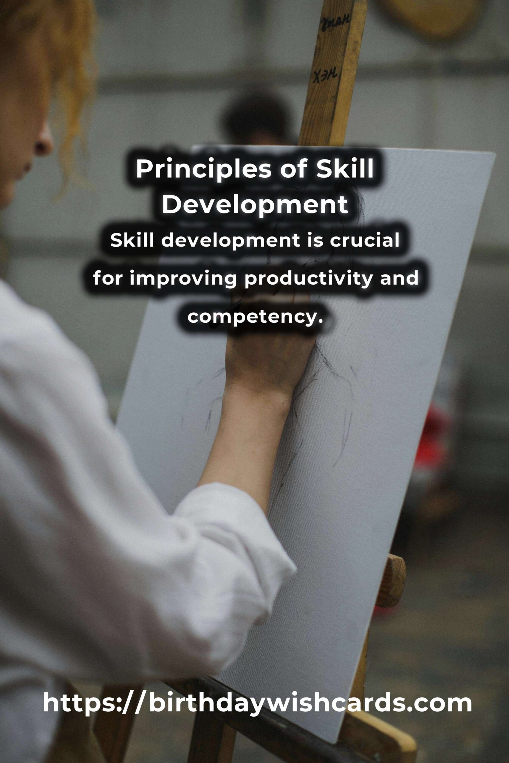 Comprehensive Guide to Skill Development Principles