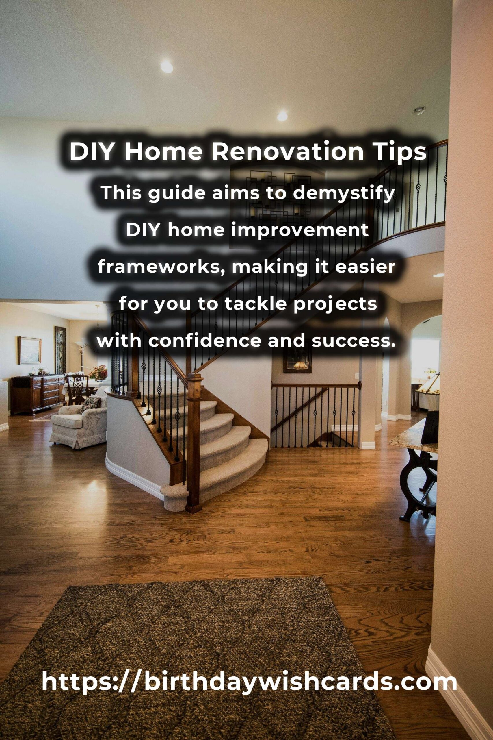Demystifying DIY Home Improvement Frameworks: A Comprehensive Guide