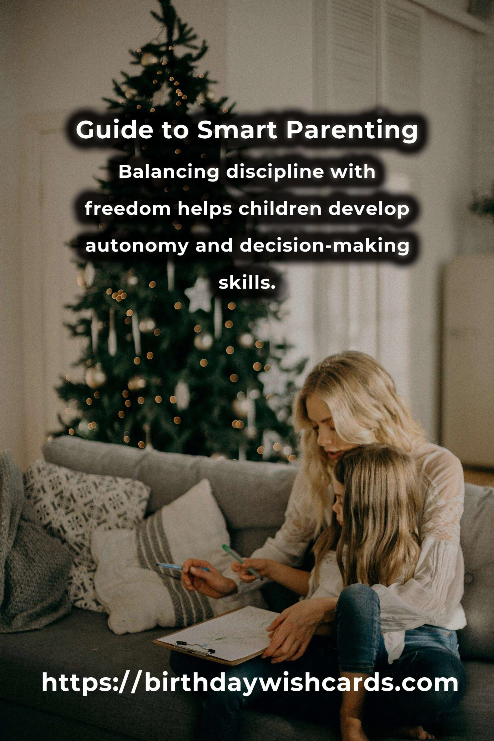 Demystifying Smart Parenting Advice: A Comprehensive Guide