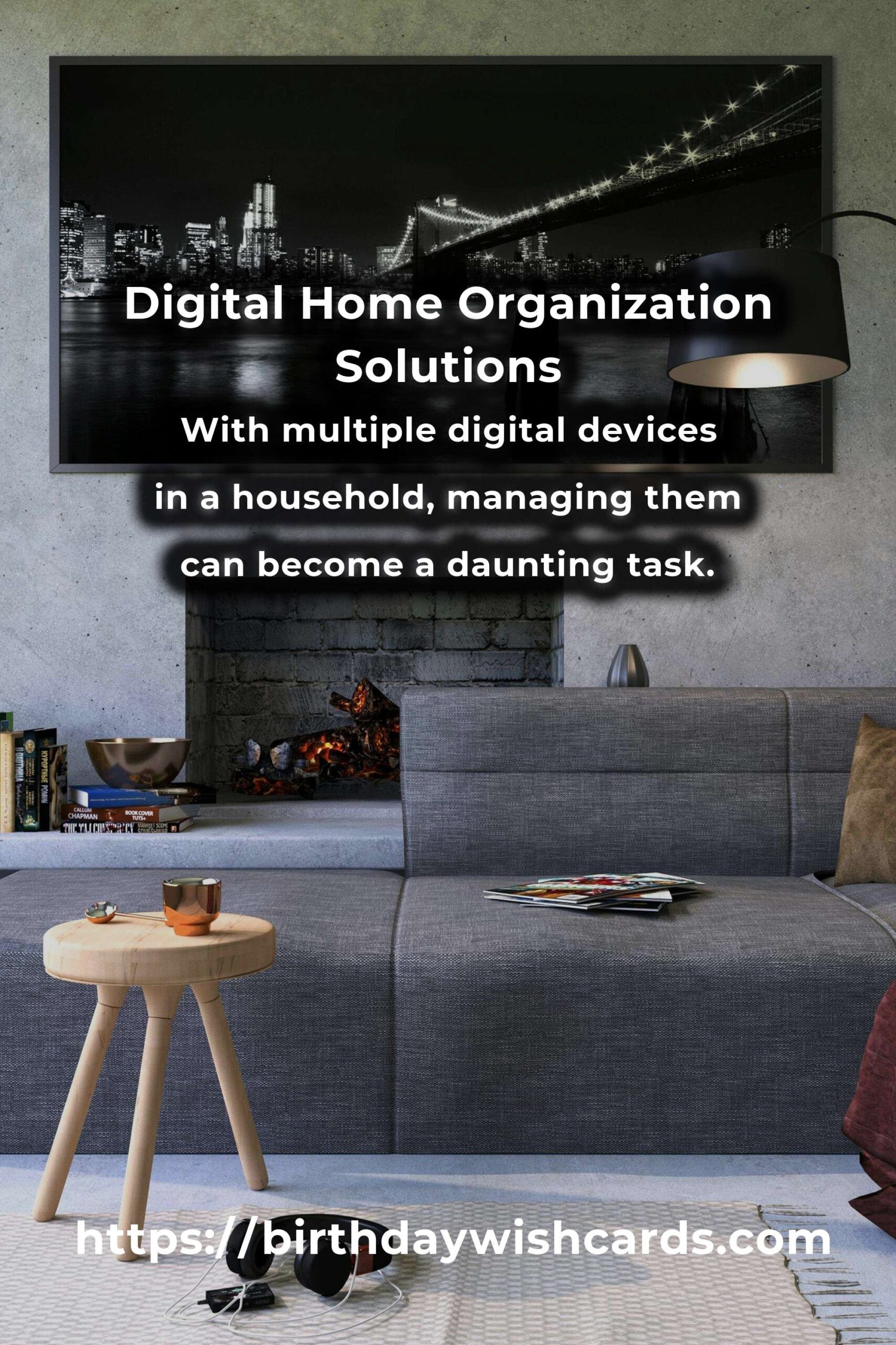 Effective Solutions for Common Digital Home Organization Problems