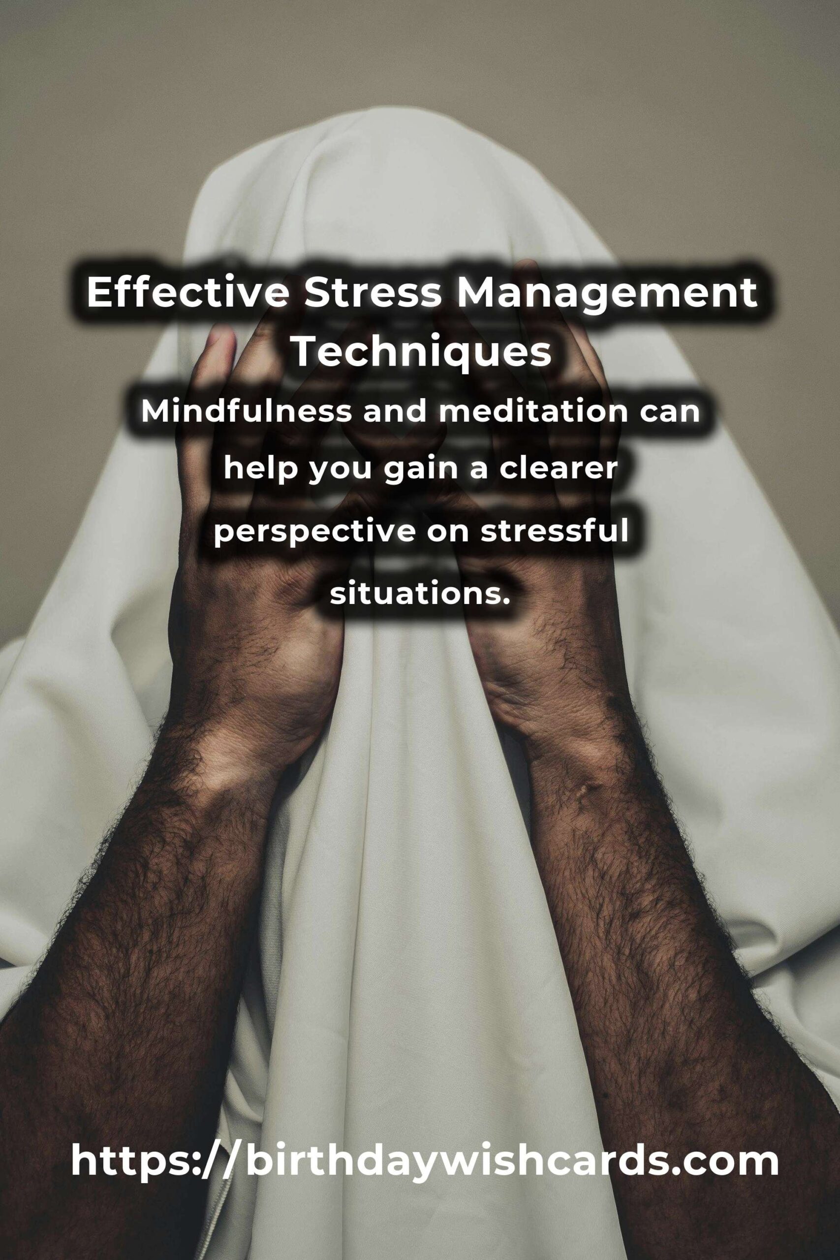 Expert Advice for Effective Stress Management Methods