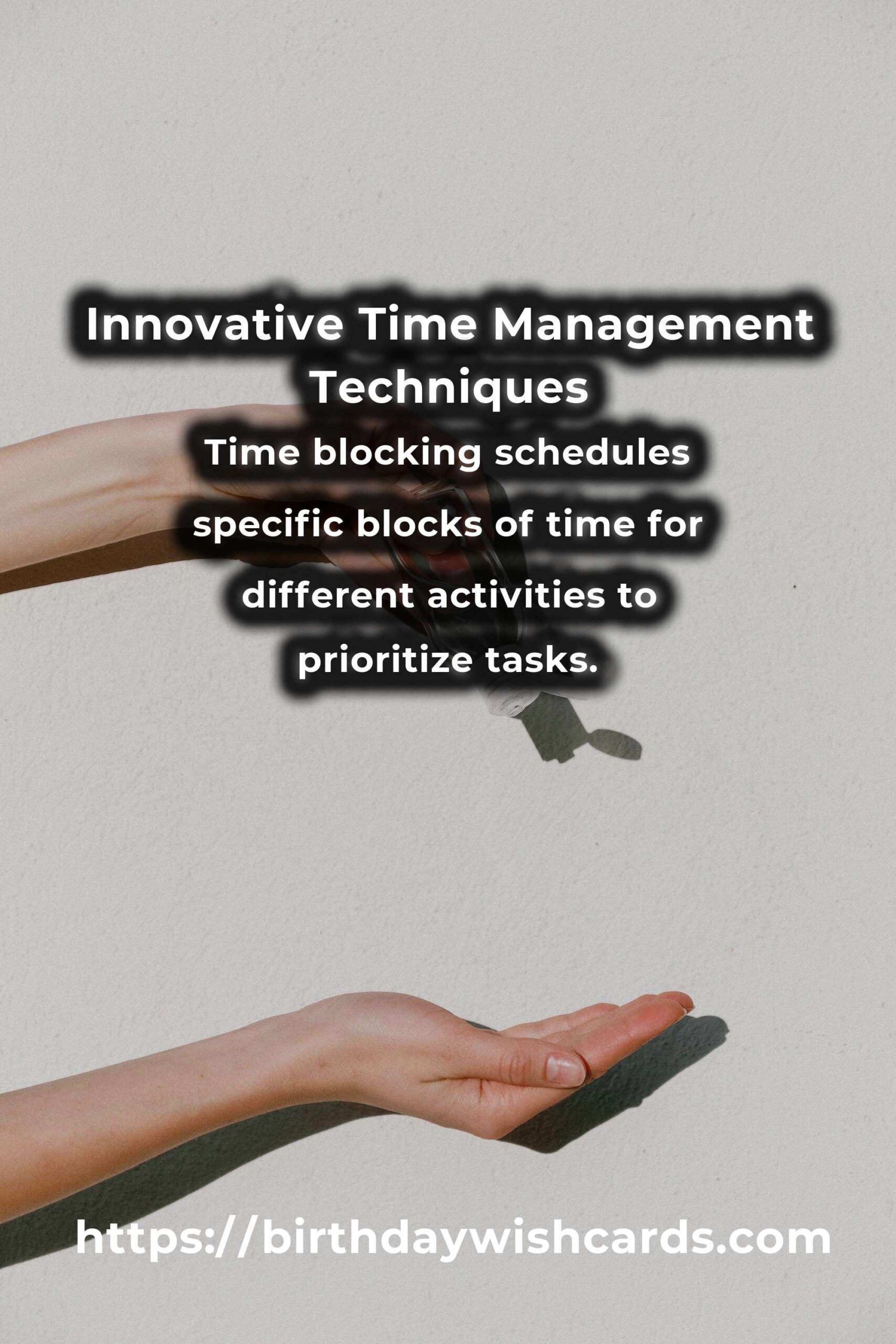 Expert Advice for Innovative Time Management Techniques
