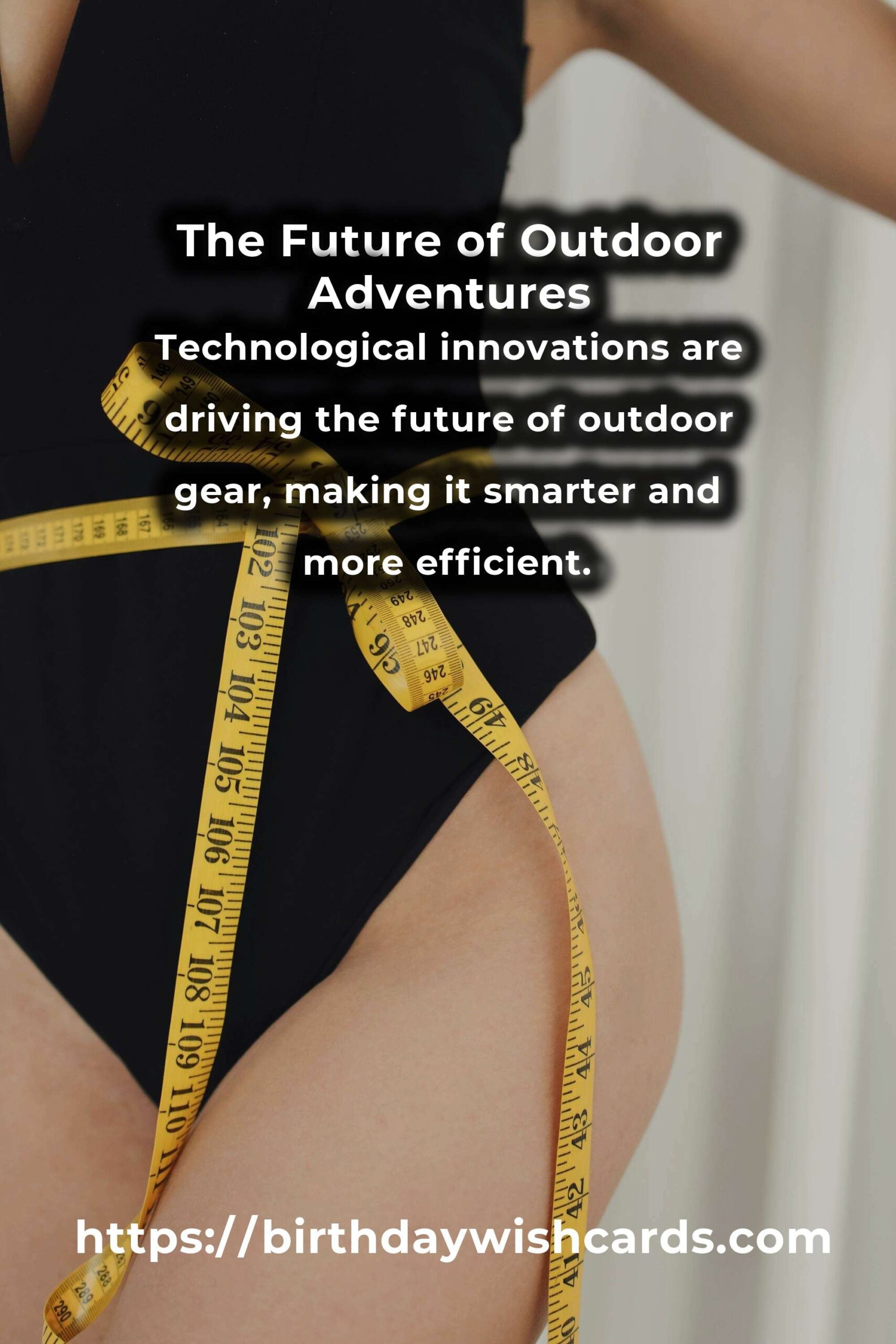 Exploring the Future of Advanced Outdoor Activities