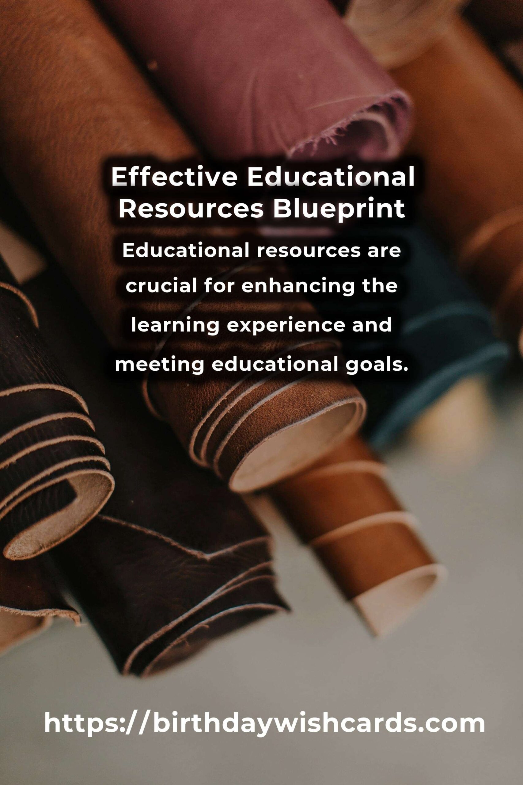 How to Create Effective Educational Resources: A Step-by-Step Blueprint