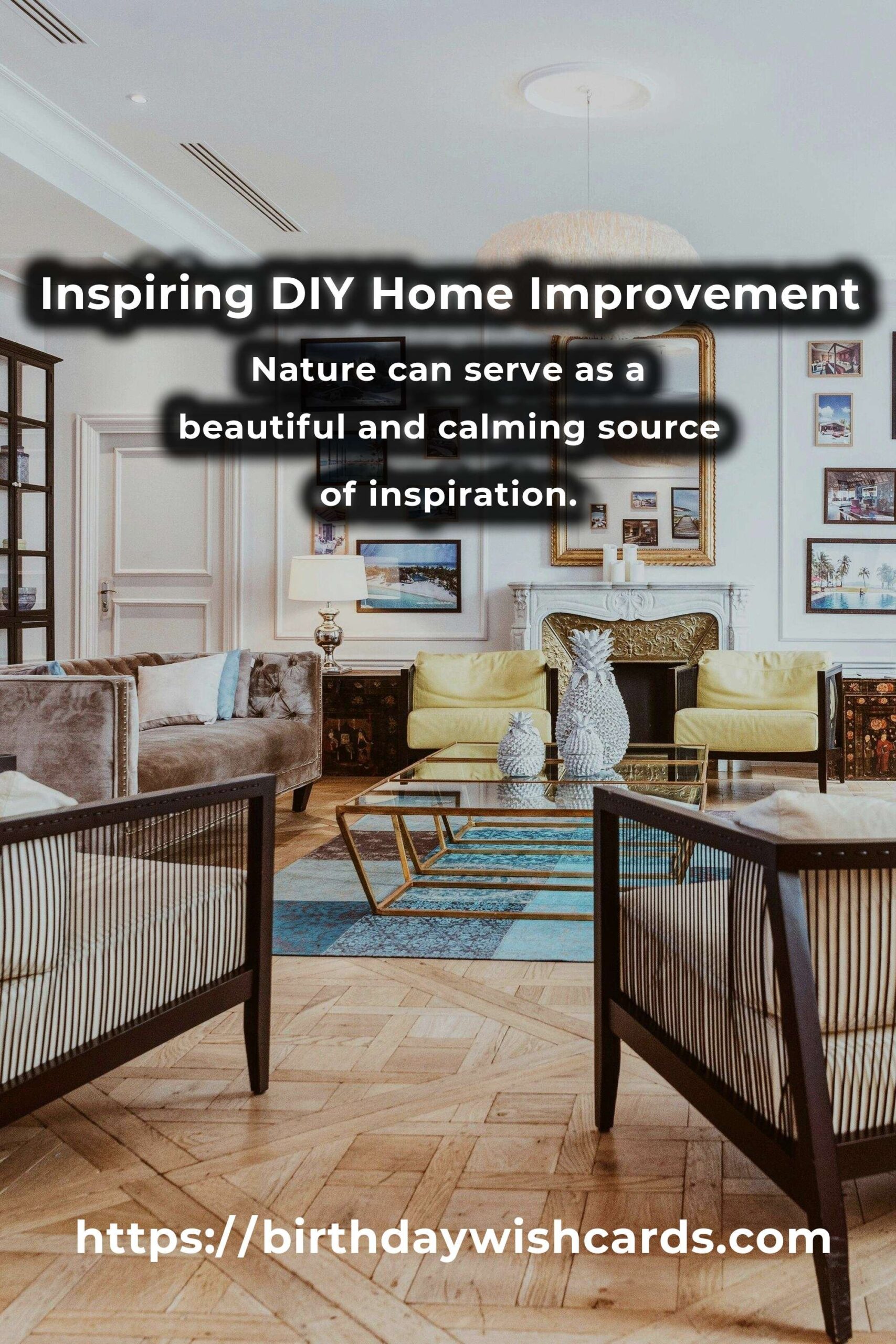 How to Inspire Your Next DIY Home Improvement Project
