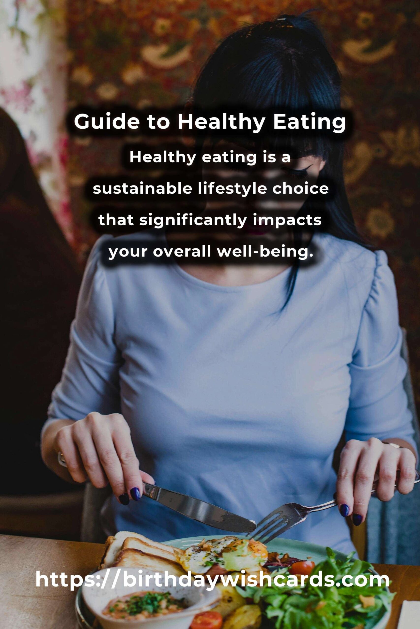 Inspiring Healthy Eating: A Comprehensive Guide