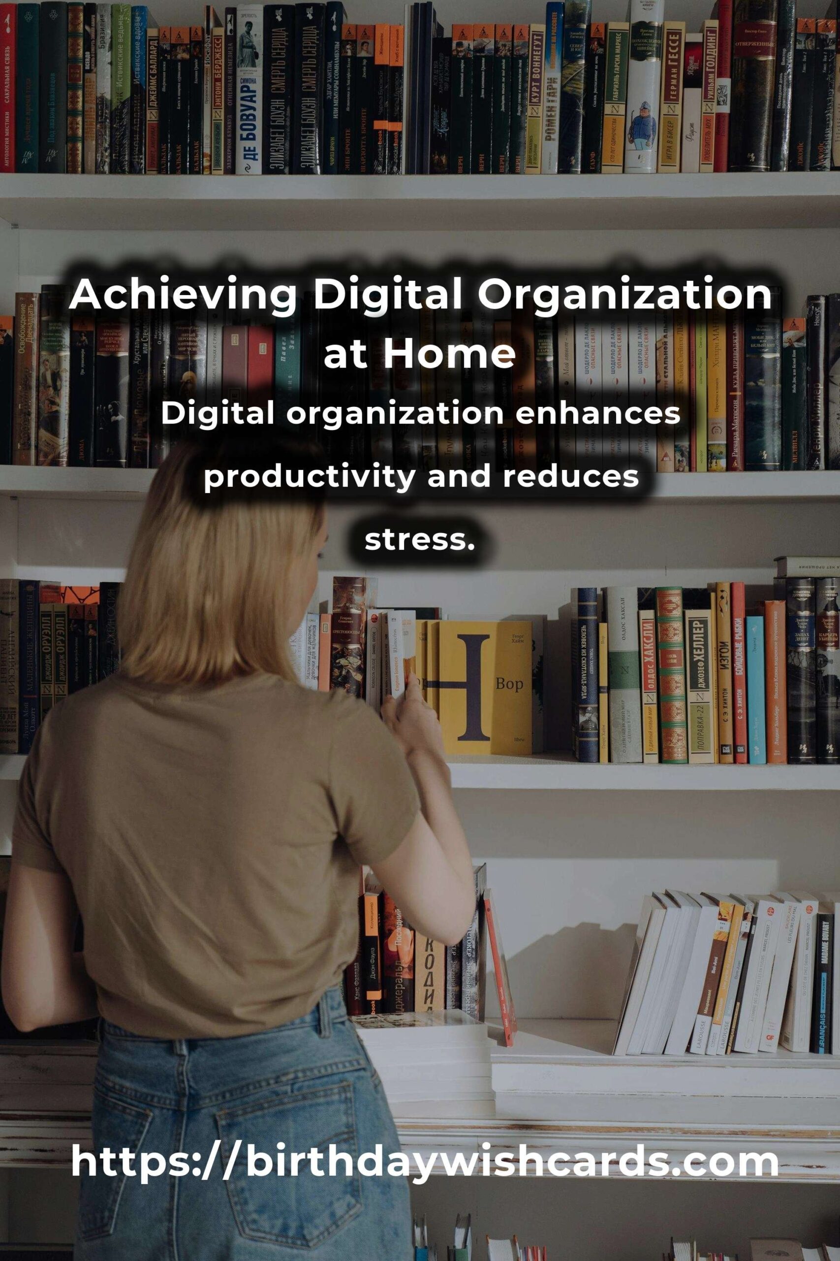Mastering Digital Home Organization: A Comprehensive Guide