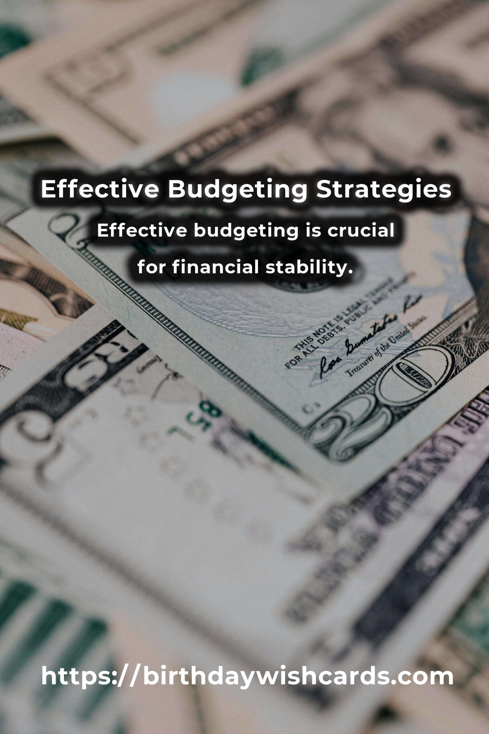Mastering Effective Budgeting: Your Ultimate Survival Guide
