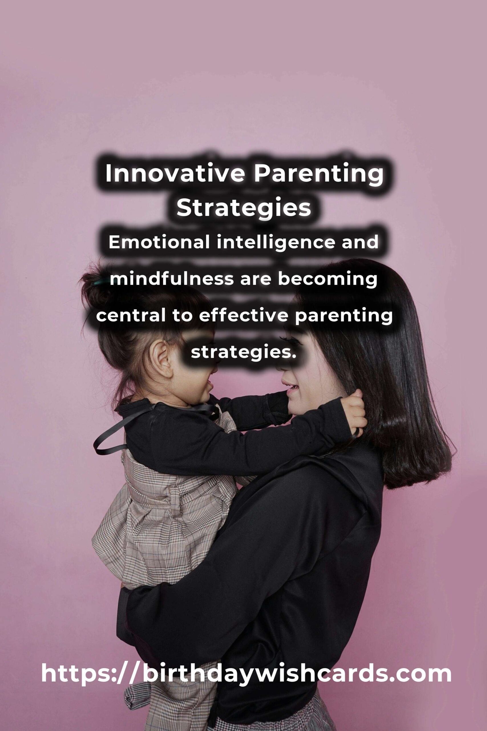 The Future of Creative Parenting Advice: Embracing Innovation for Better Family Bonds