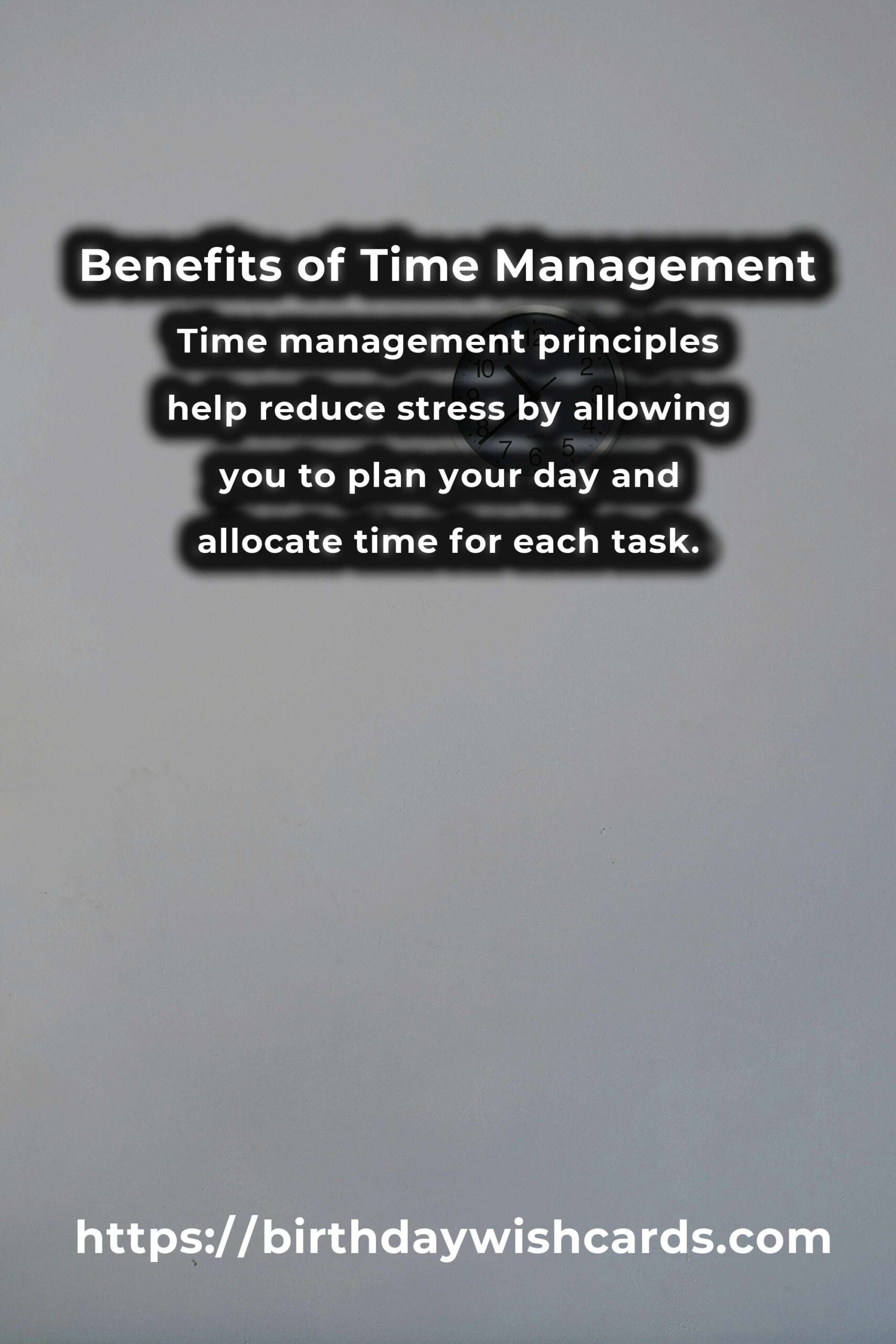 The Hidden Benefits of Time Management Principles