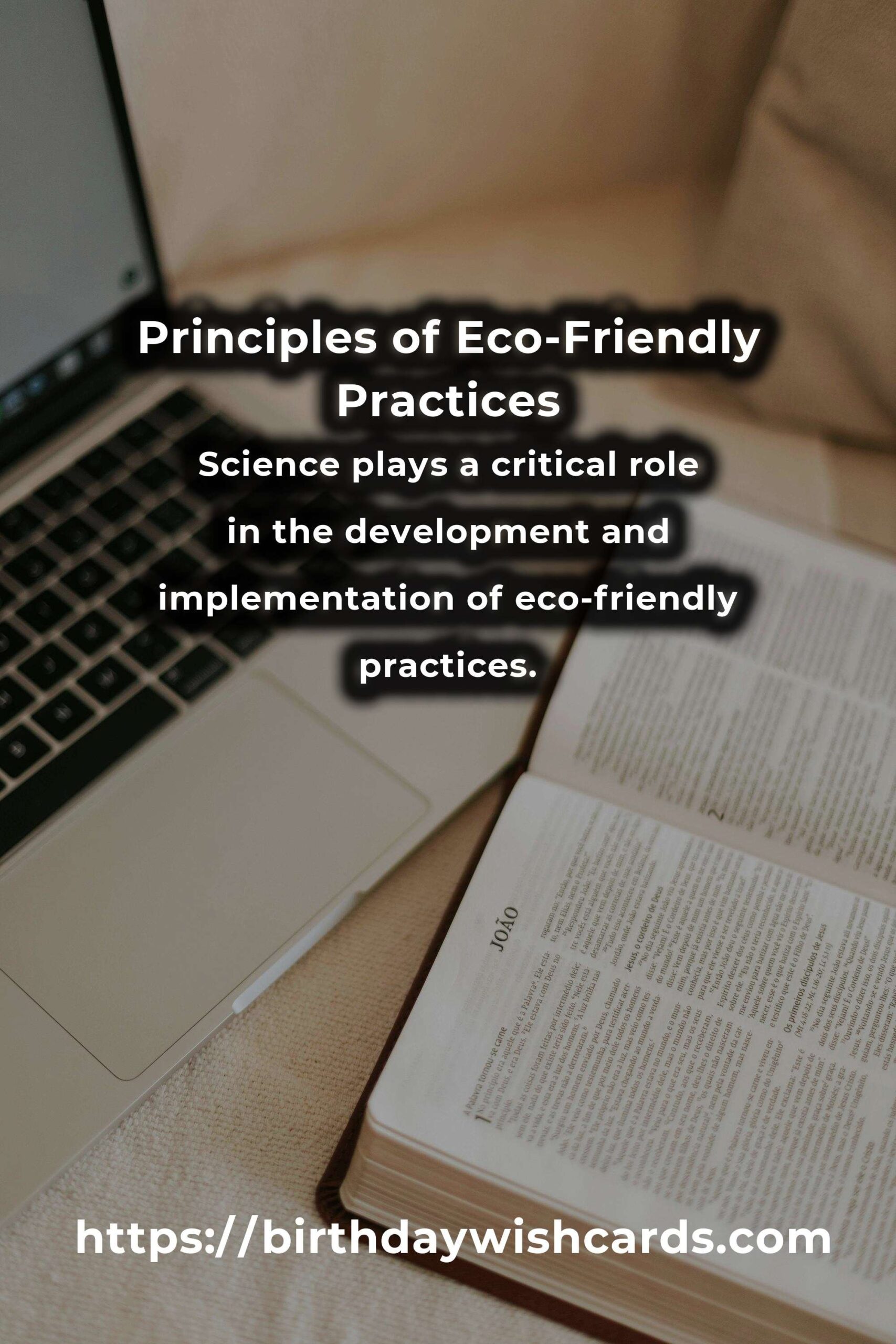 The Science Behind Eco-Friendly Practices: Principles and Benefits