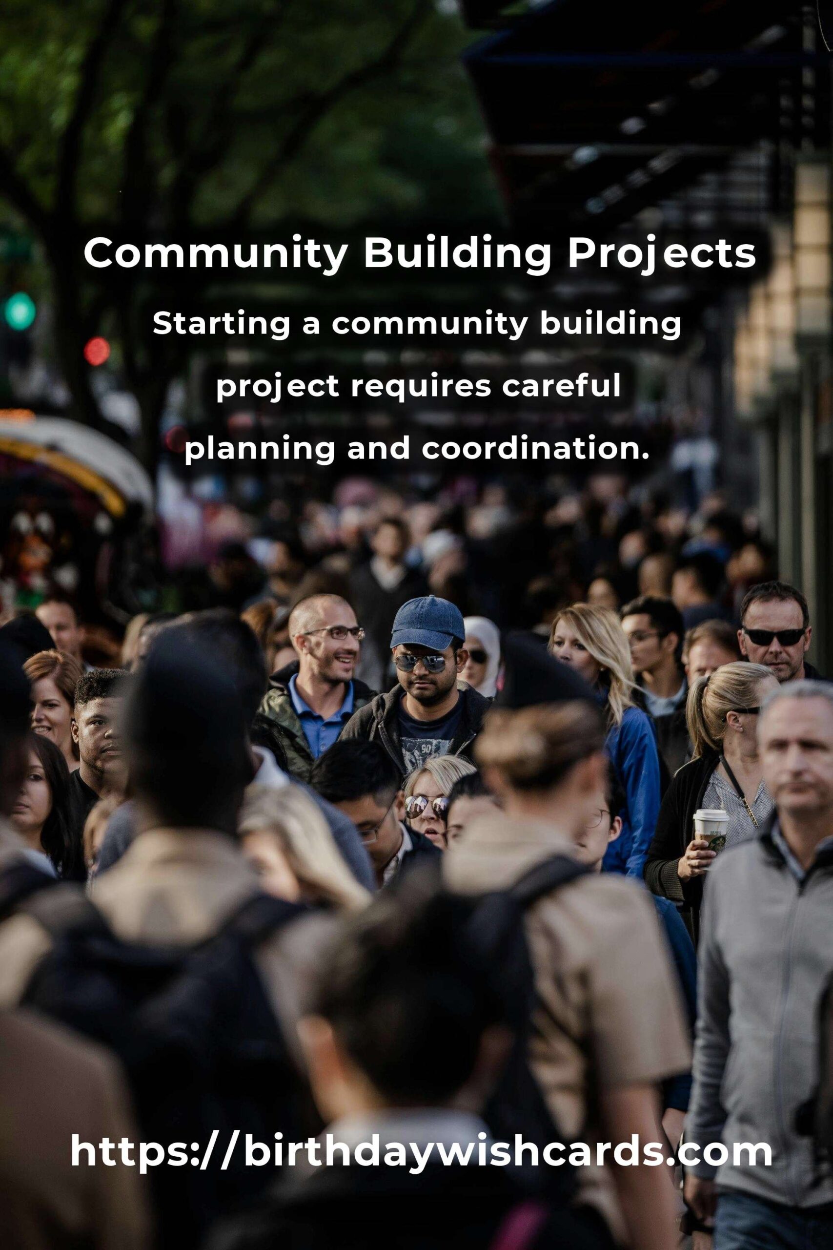 The Ultimate Guide to Community Building Projects