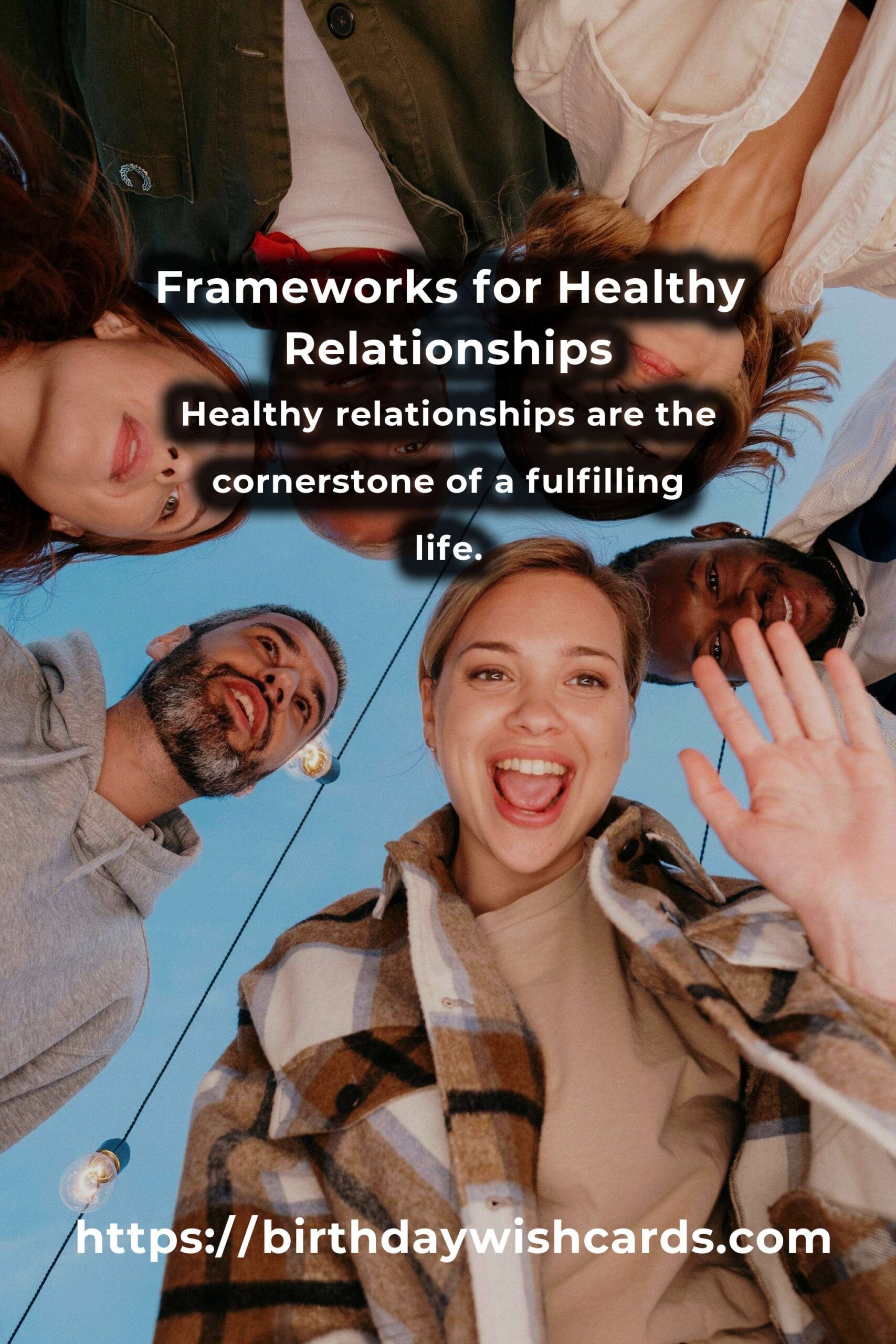 The Ultimate Guide to Healthy Relationships Frameworks