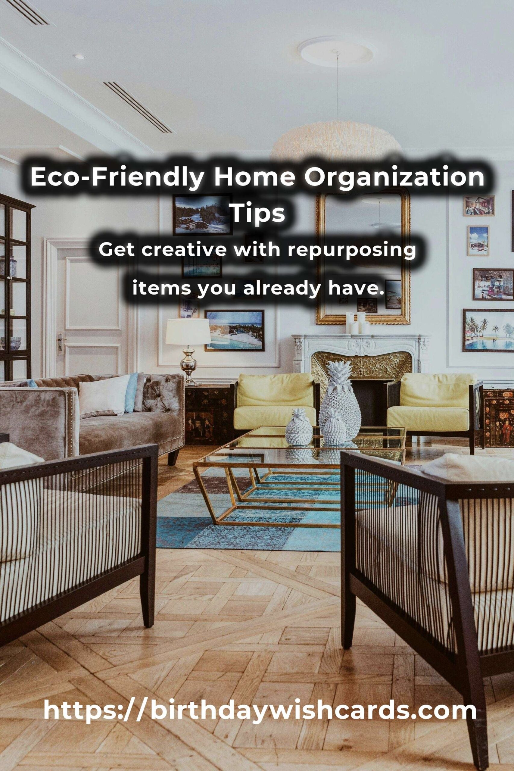 The Ultimate Guide to Sustainable Home Organization