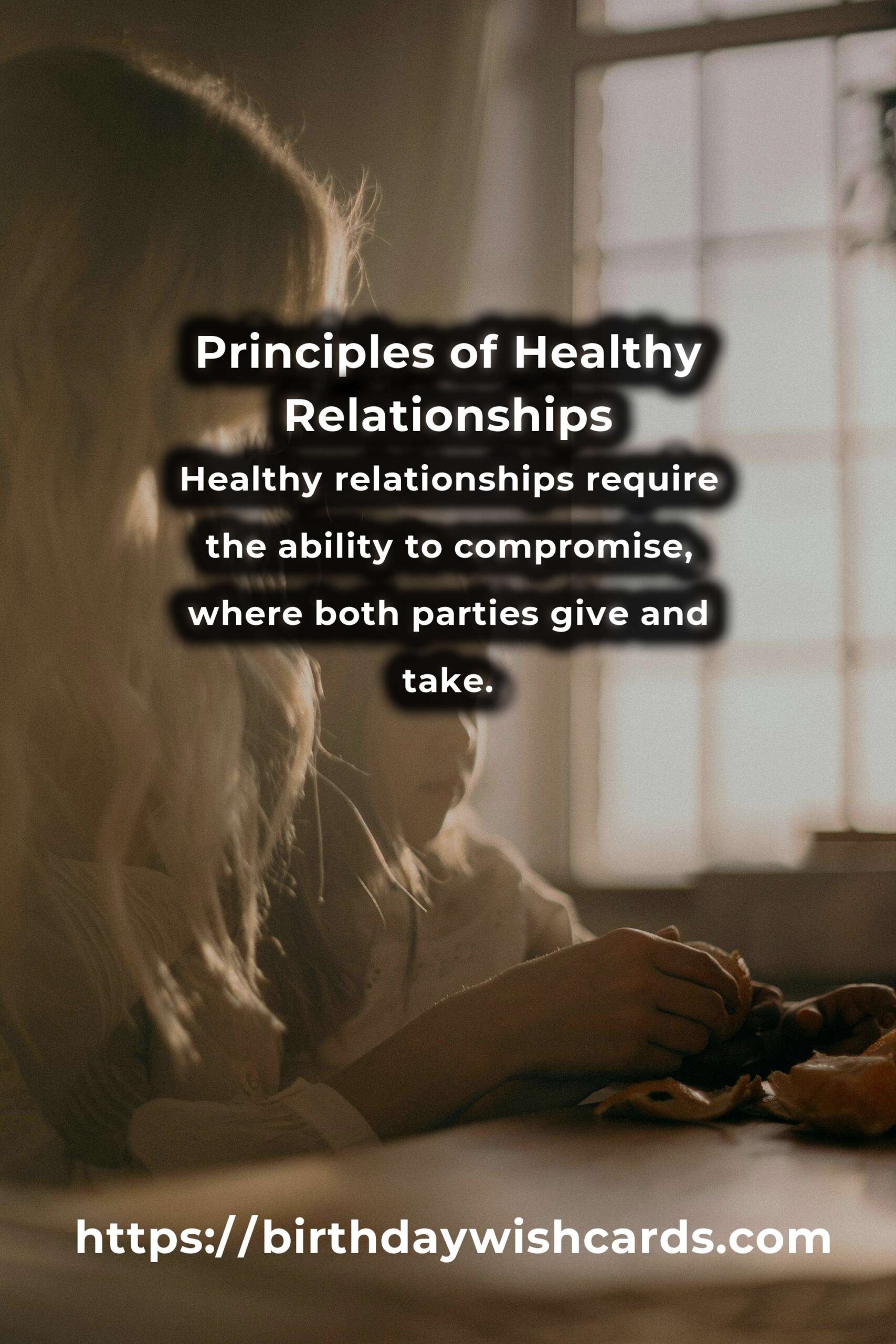 Top 10 Principles for Building Healthy Relationships