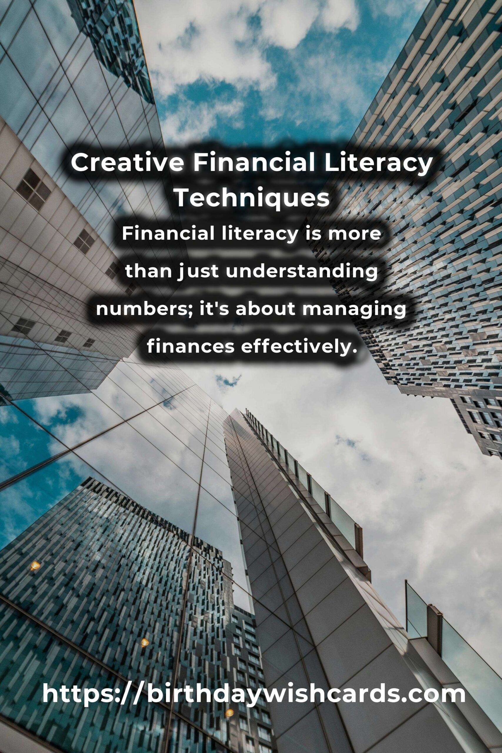 Top 17 Creative Financial Literacy Ideas