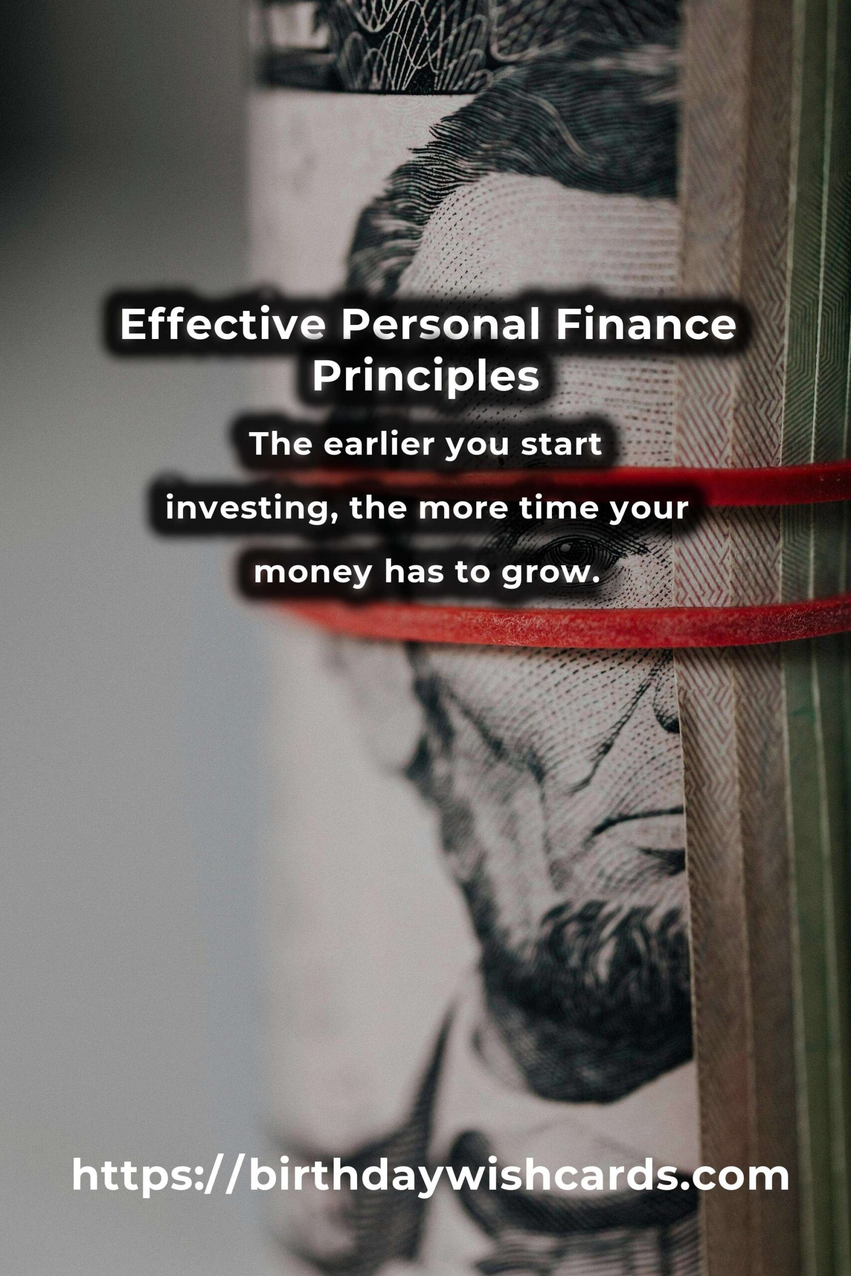 Top 23 Personal Finance Principles to Transform Your Financial Future