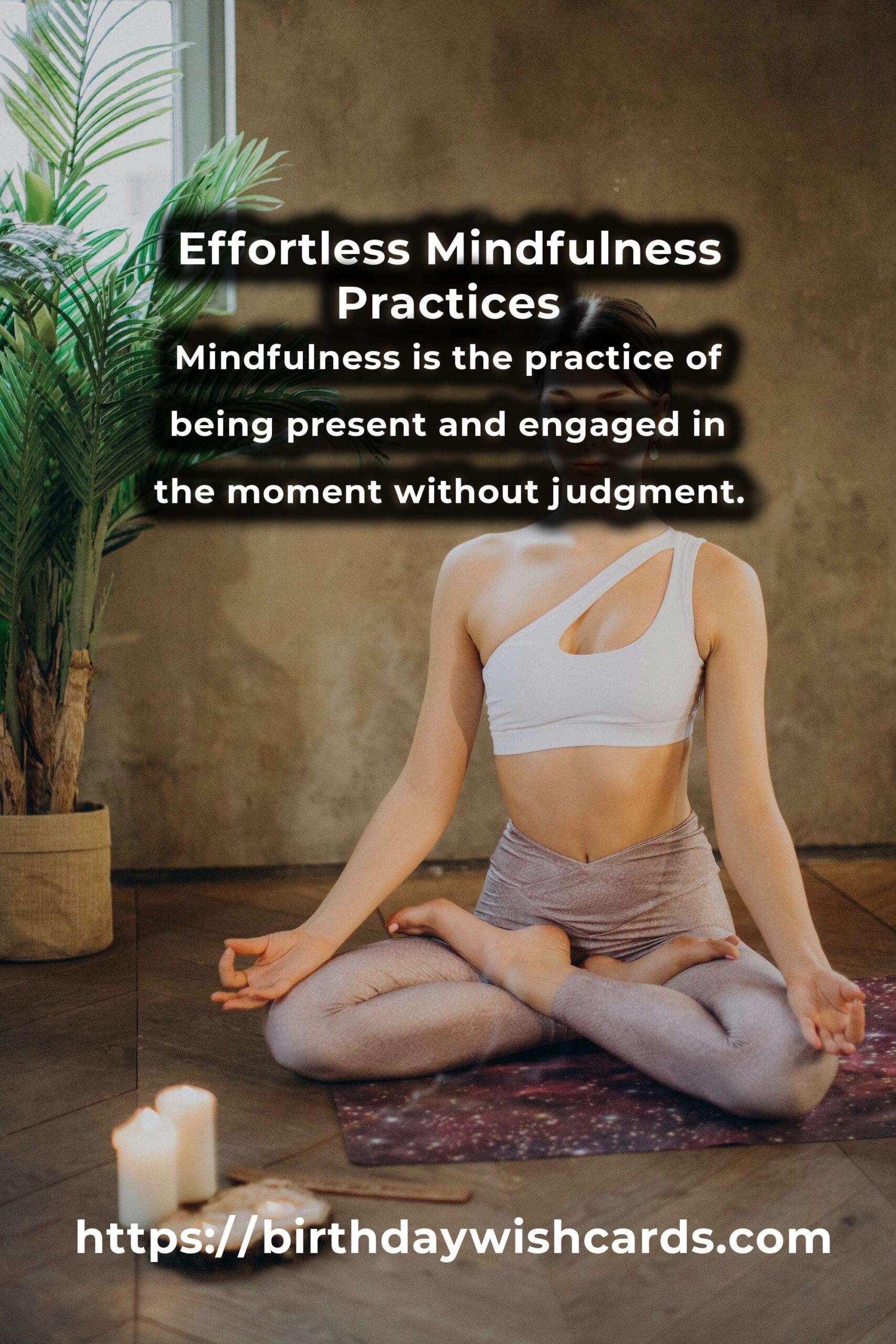Top 28 Effortless Mindfulness Ideas to Enhance Your Life