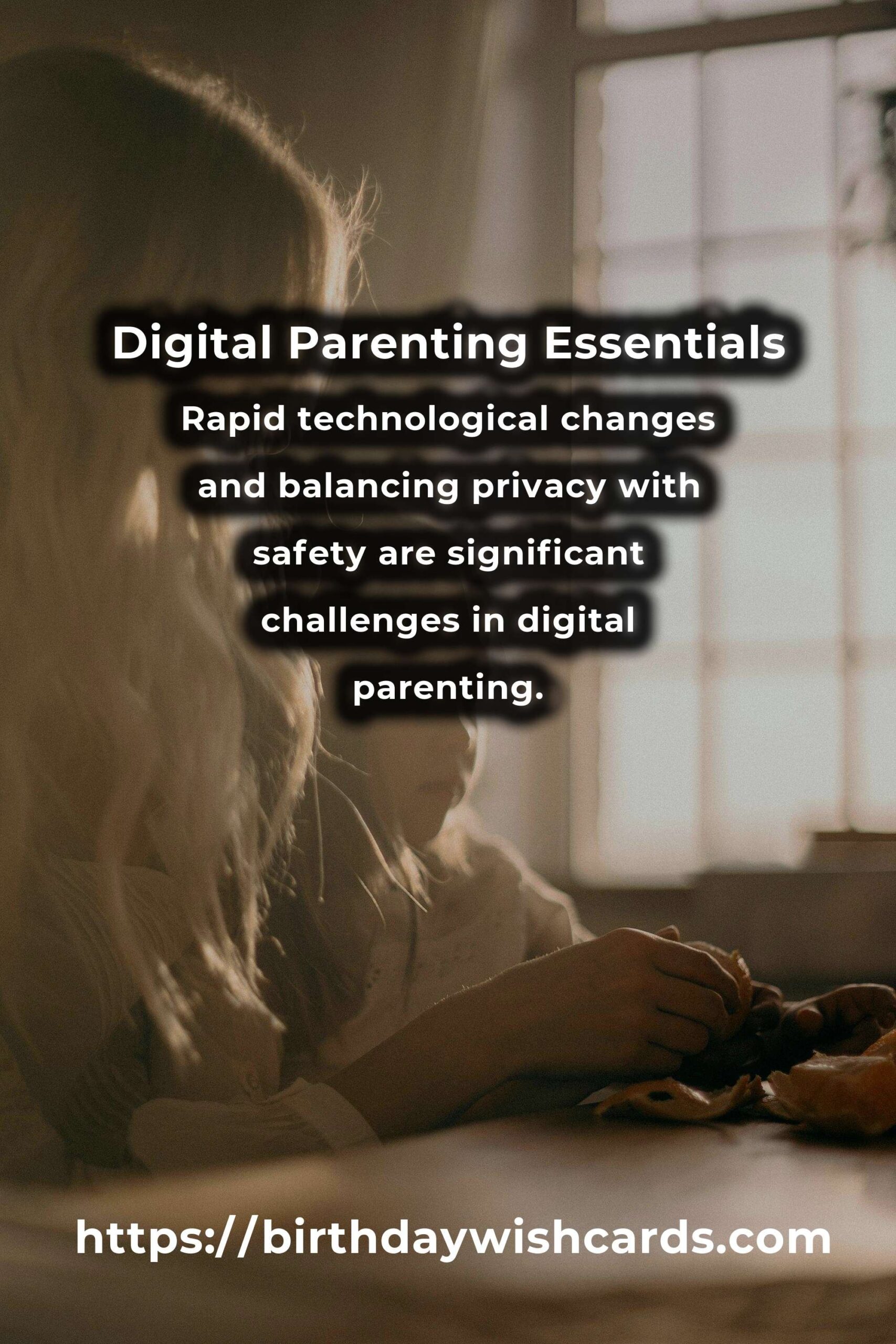 Understanding the Basics of Digital Parenting Advice