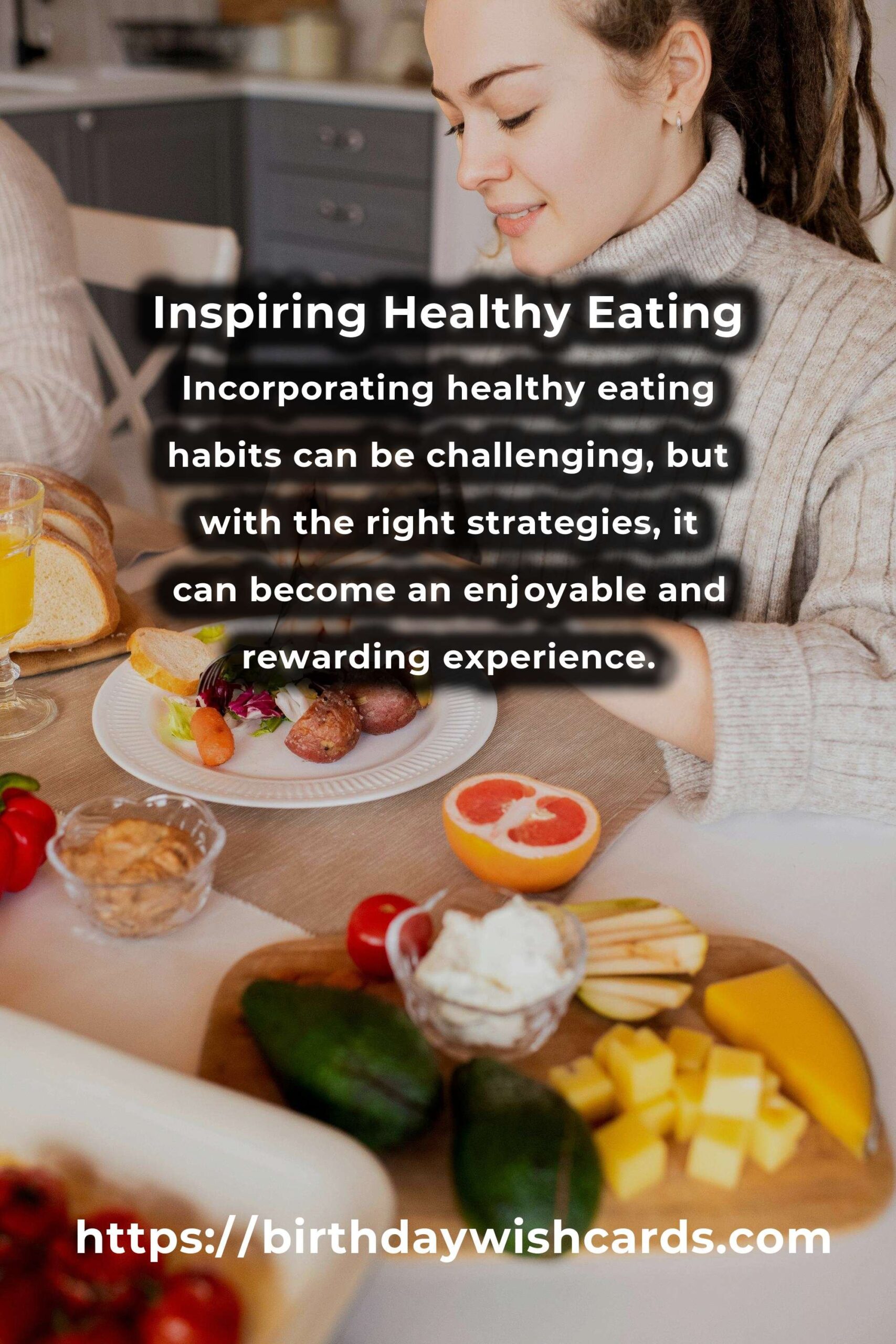 Unlocking the Power of Inspiring Healthy Eating: A Comprehensive Guide