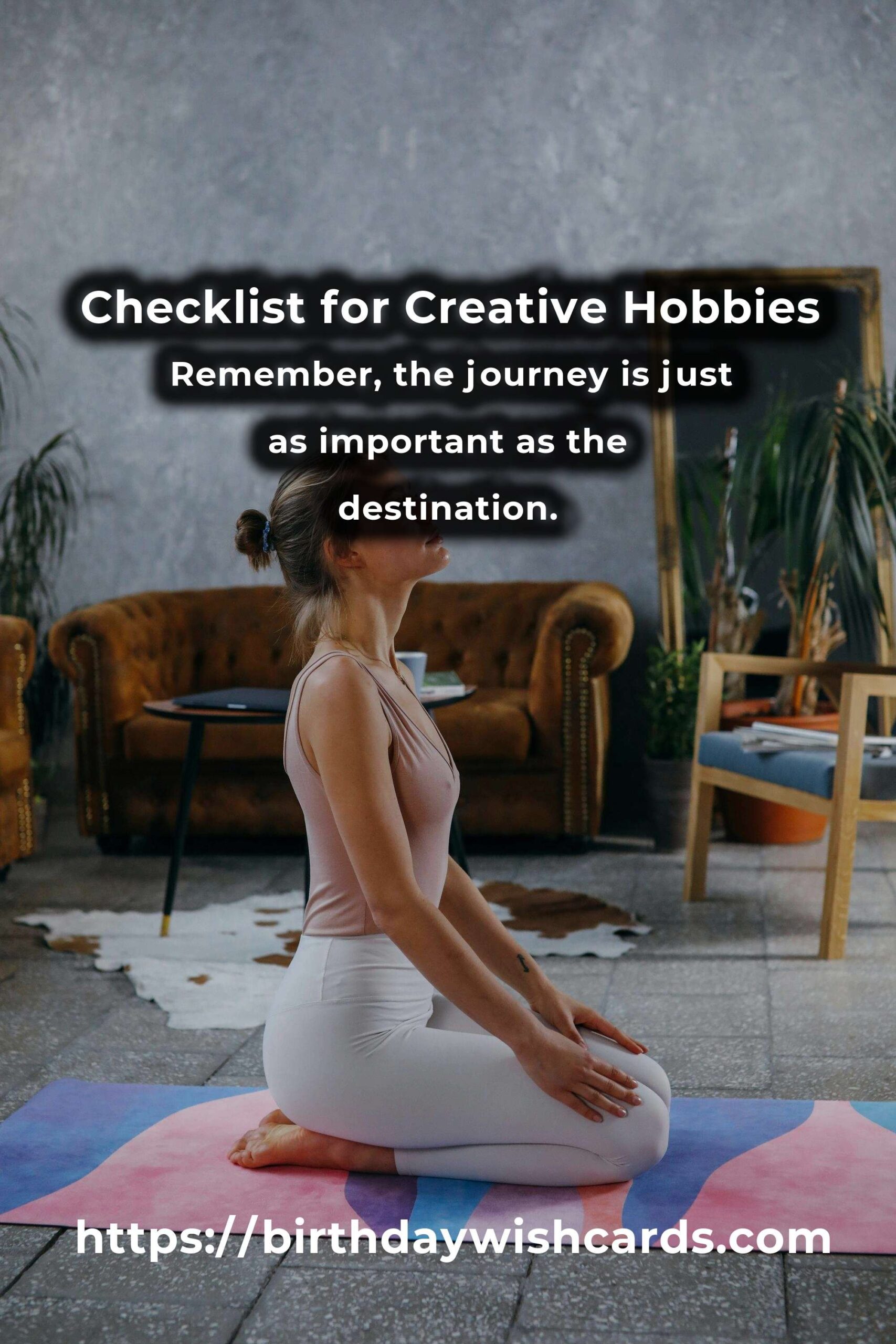 Your Complete Checklist for Creative Hobbies: Unleash Your Inner Artist