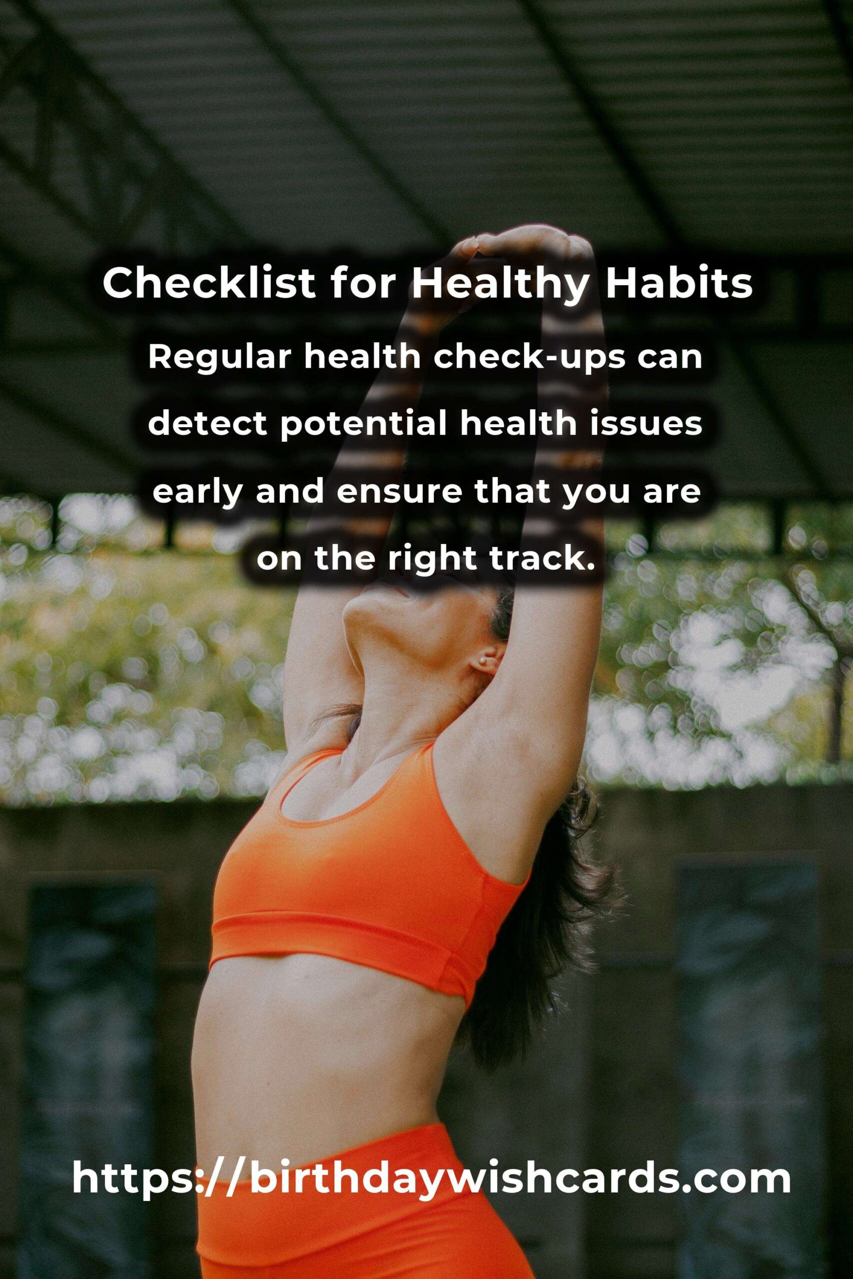 Your Complete Checklist for Healthy Habits Methods: Building a Strong Foundation for Wellness