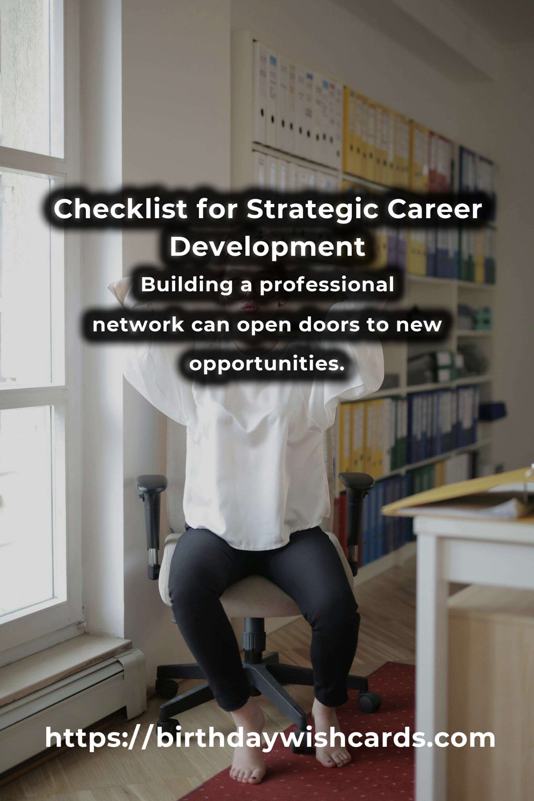 Your Complete Checklist for Strategic Career Development