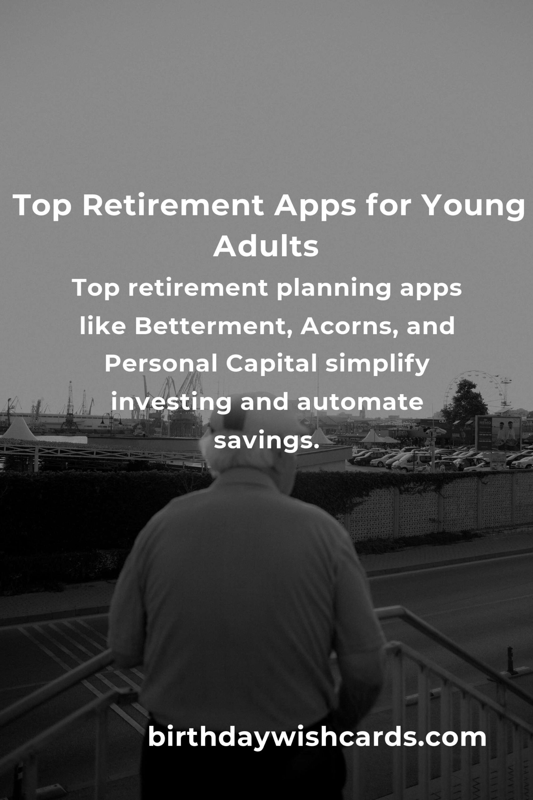 Best Retirement Planning Apps for Young Adults: Secure Your Future Today