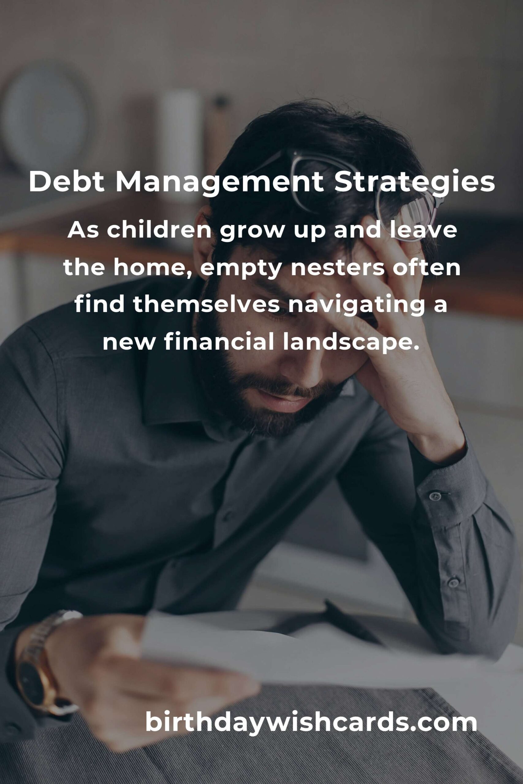 Complete Guide to Debt Management for Empty Nesters