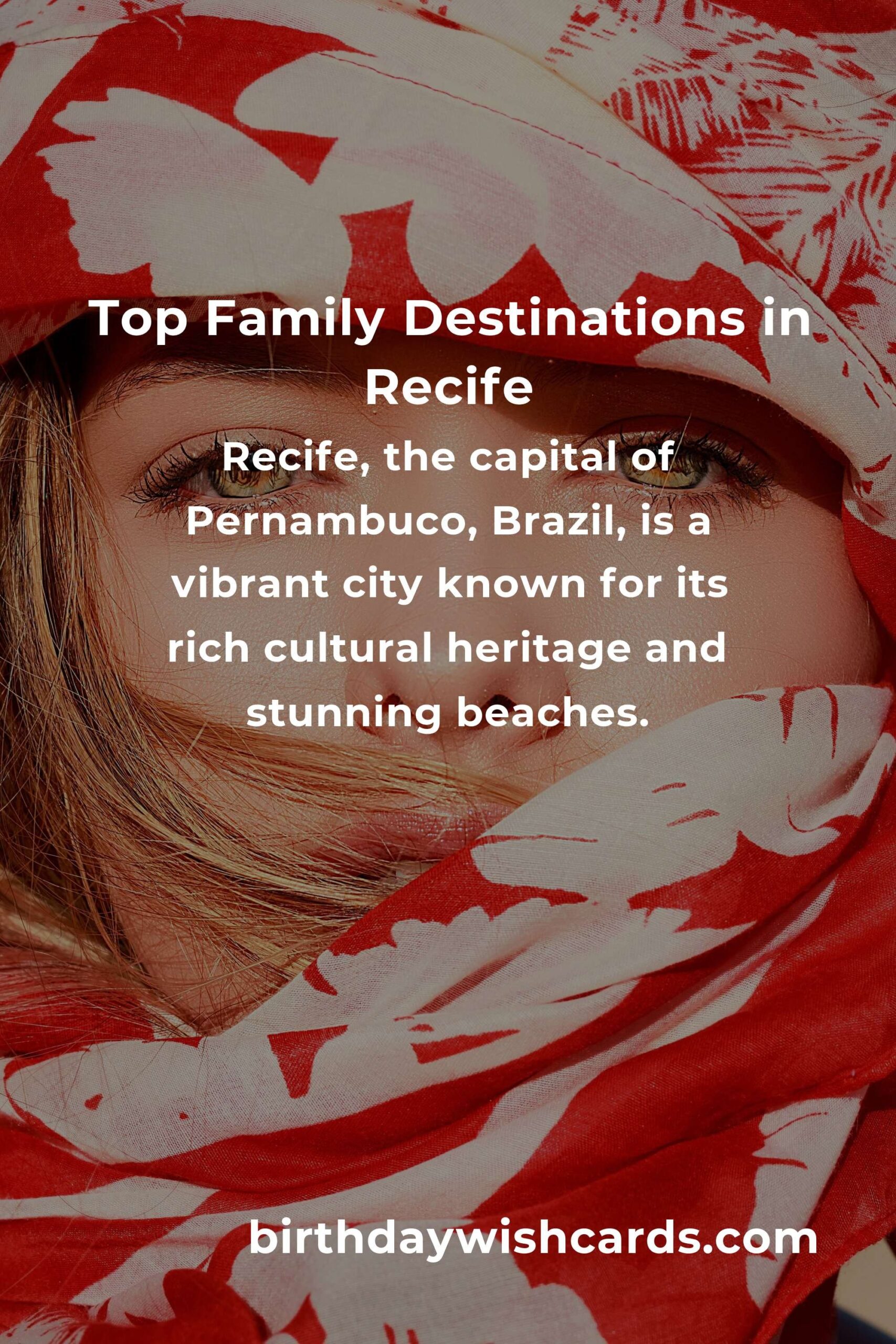 Explore Family Destinations in Recife: Ultimate Guide for a Memorable Adventure