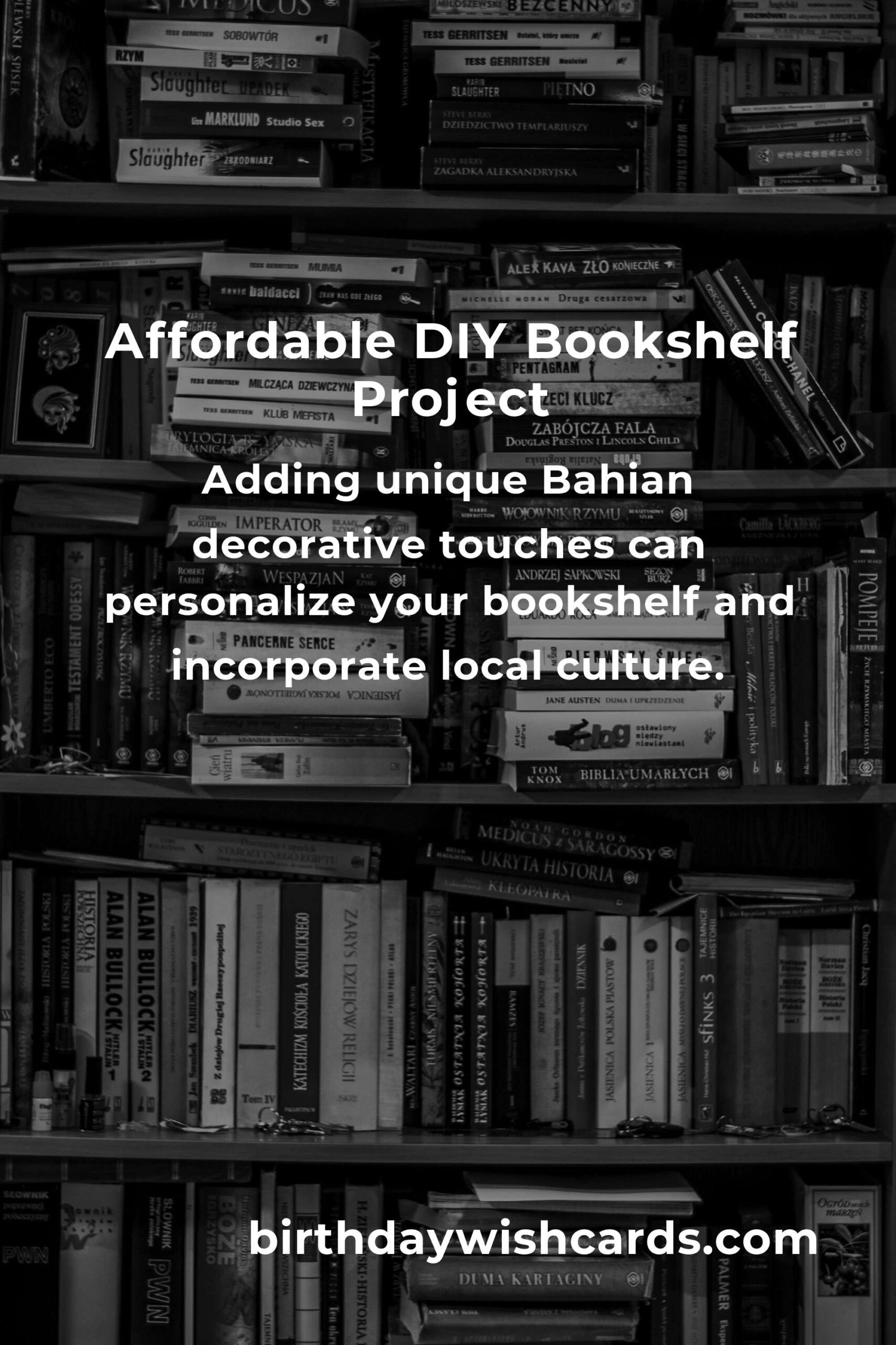 How to Build a Bookshelf on a Budget in Salvador: A Complete Guide