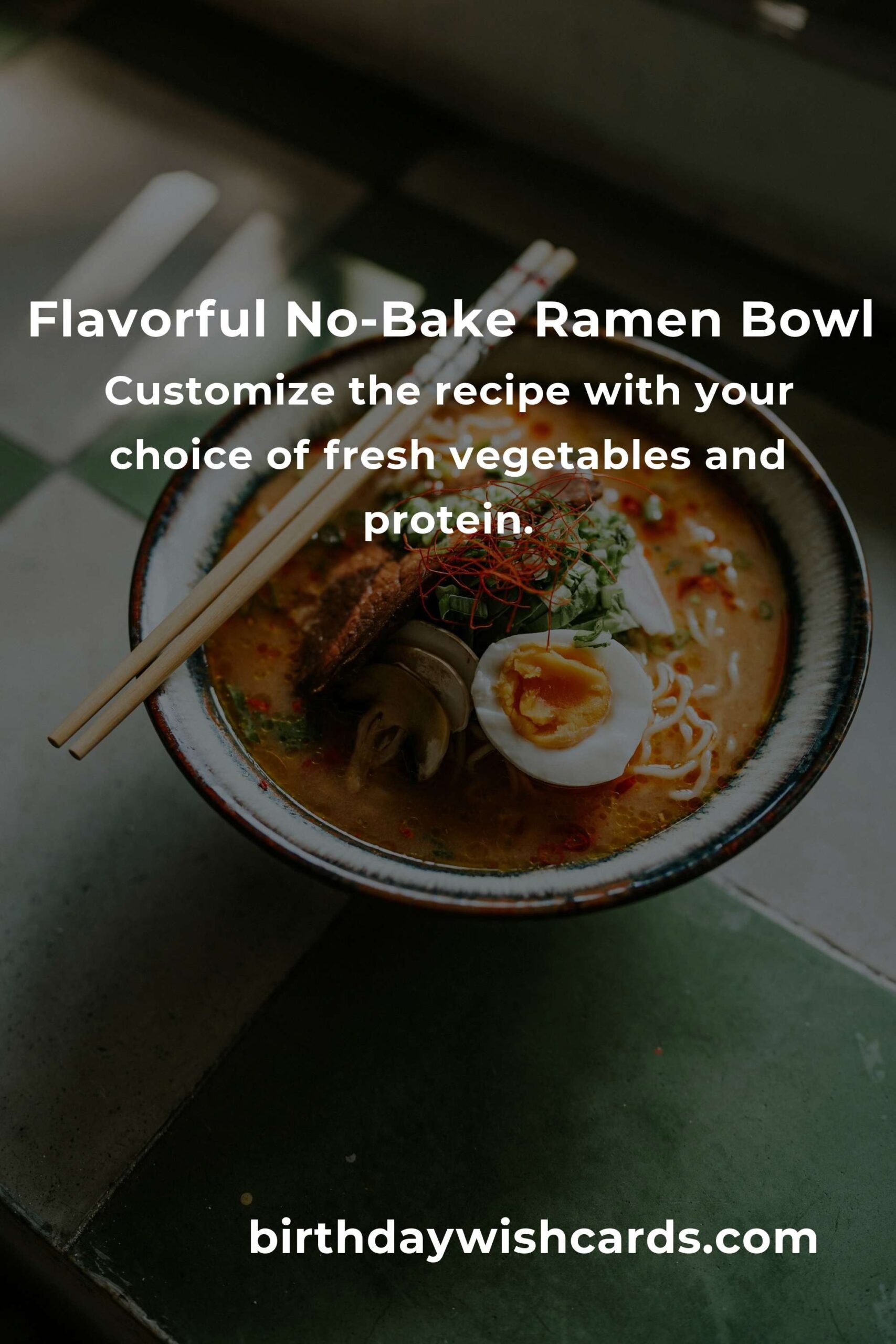 No-Bake Ramen Bowl Recipe You’ll Make Again and Again