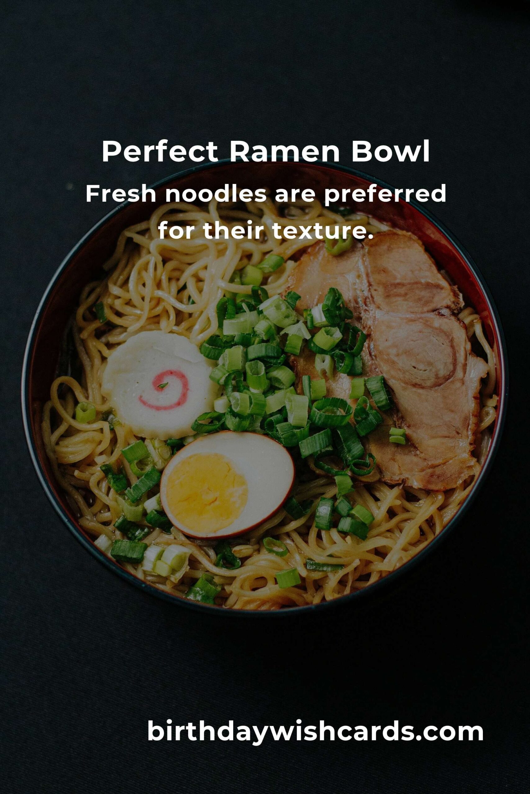 The Secret to Perfect Ramen Bowl Every Time