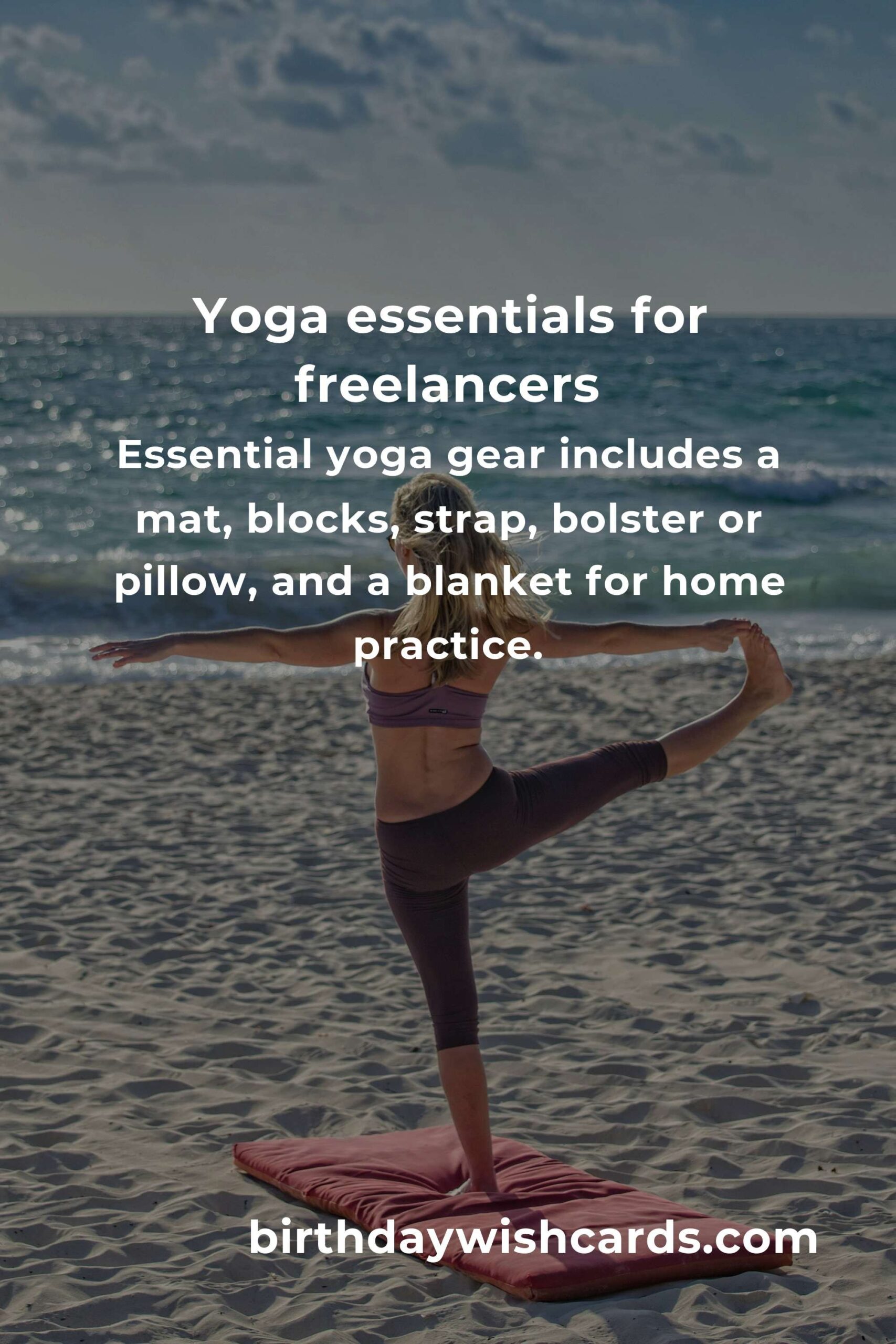 The Ultimate Yoga Equipment Guide for Freelancers: Essentials for a Productive Practice
