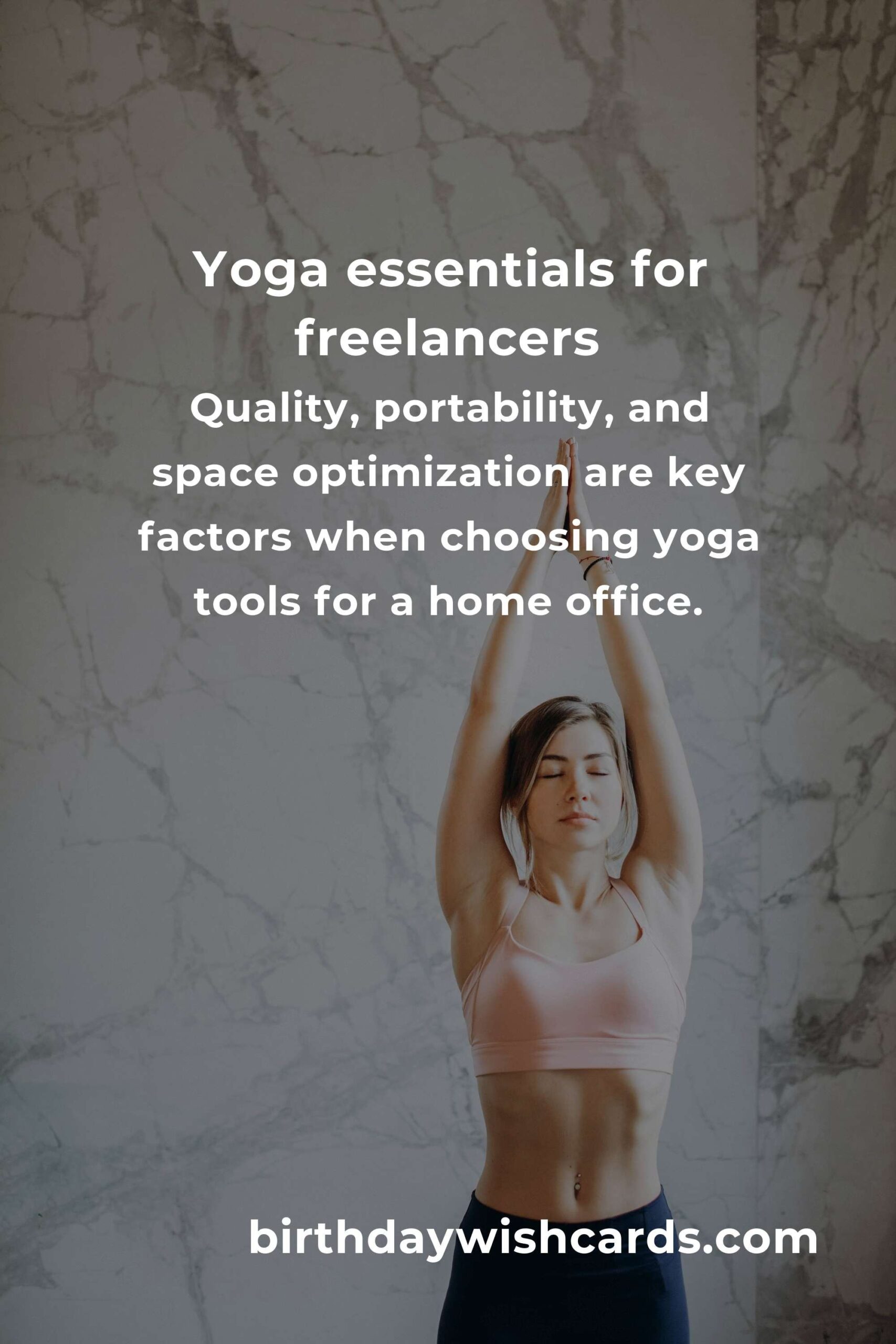 The Ultimate Yoga Equipment Guide for Freelancers: Essentials for a Productive Practice