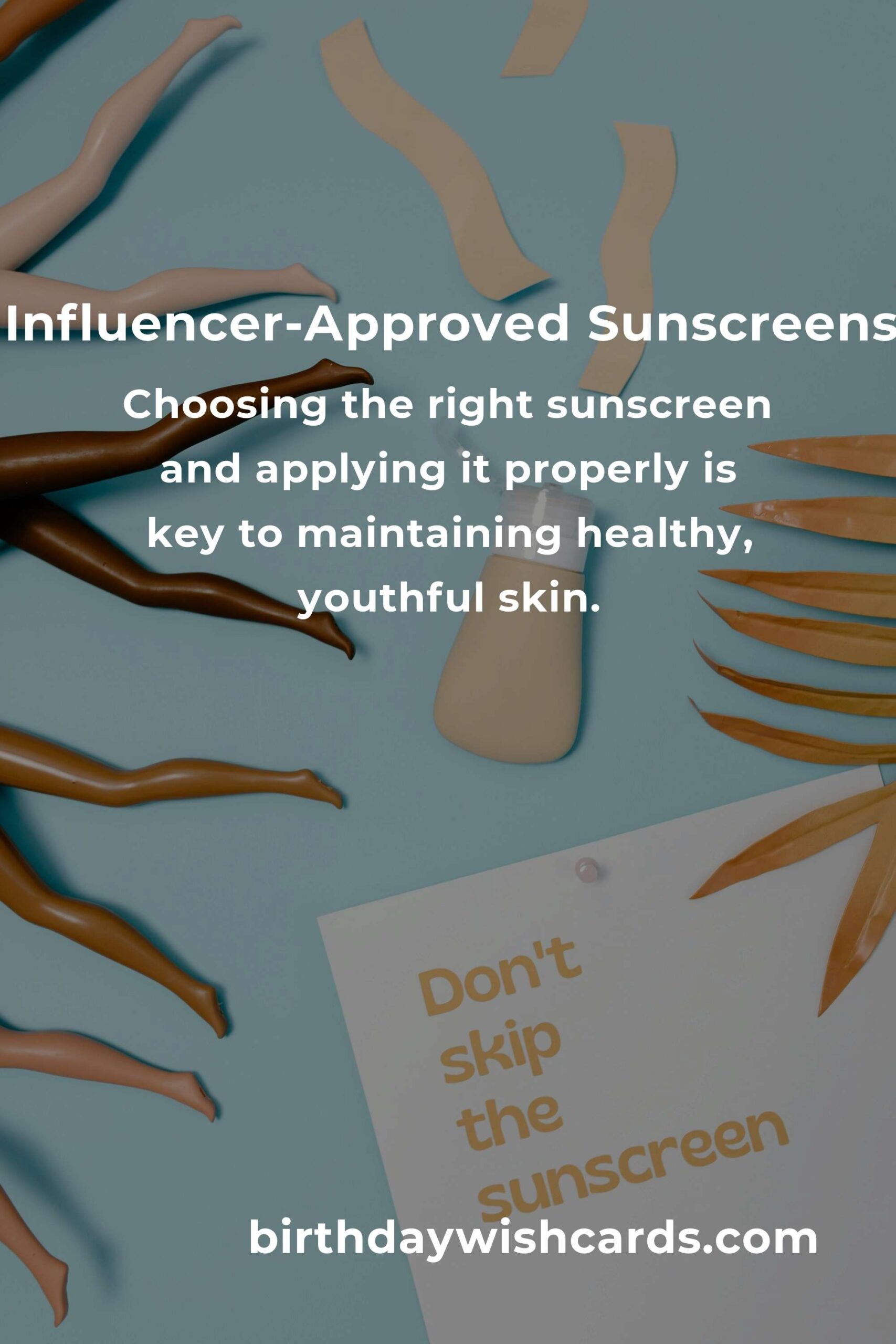 Top 5 Influencer-Approved Sunscreens to Try in 2025