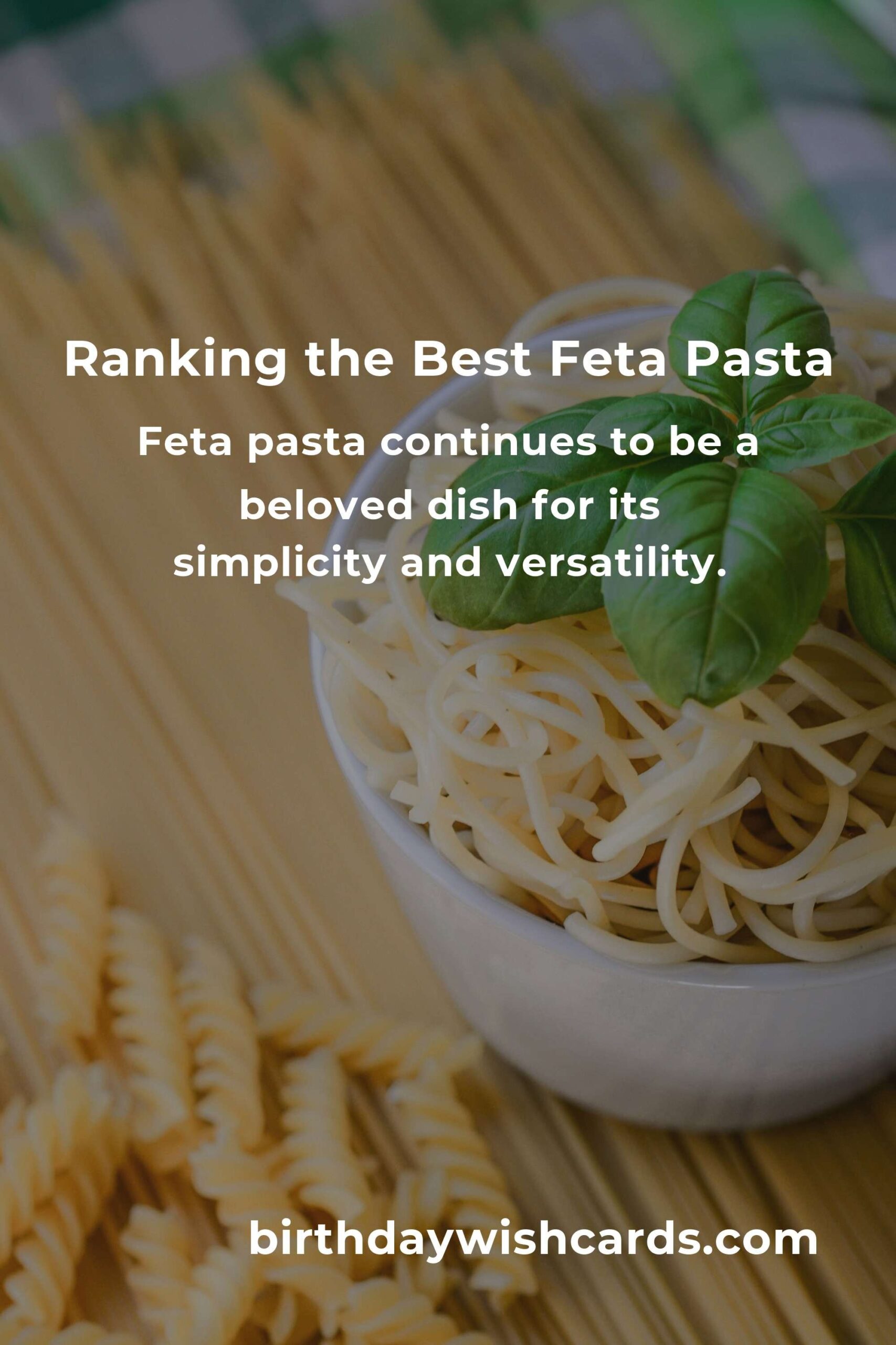 We Ranked 11 Viral Feta Pastas - Here's the Winner