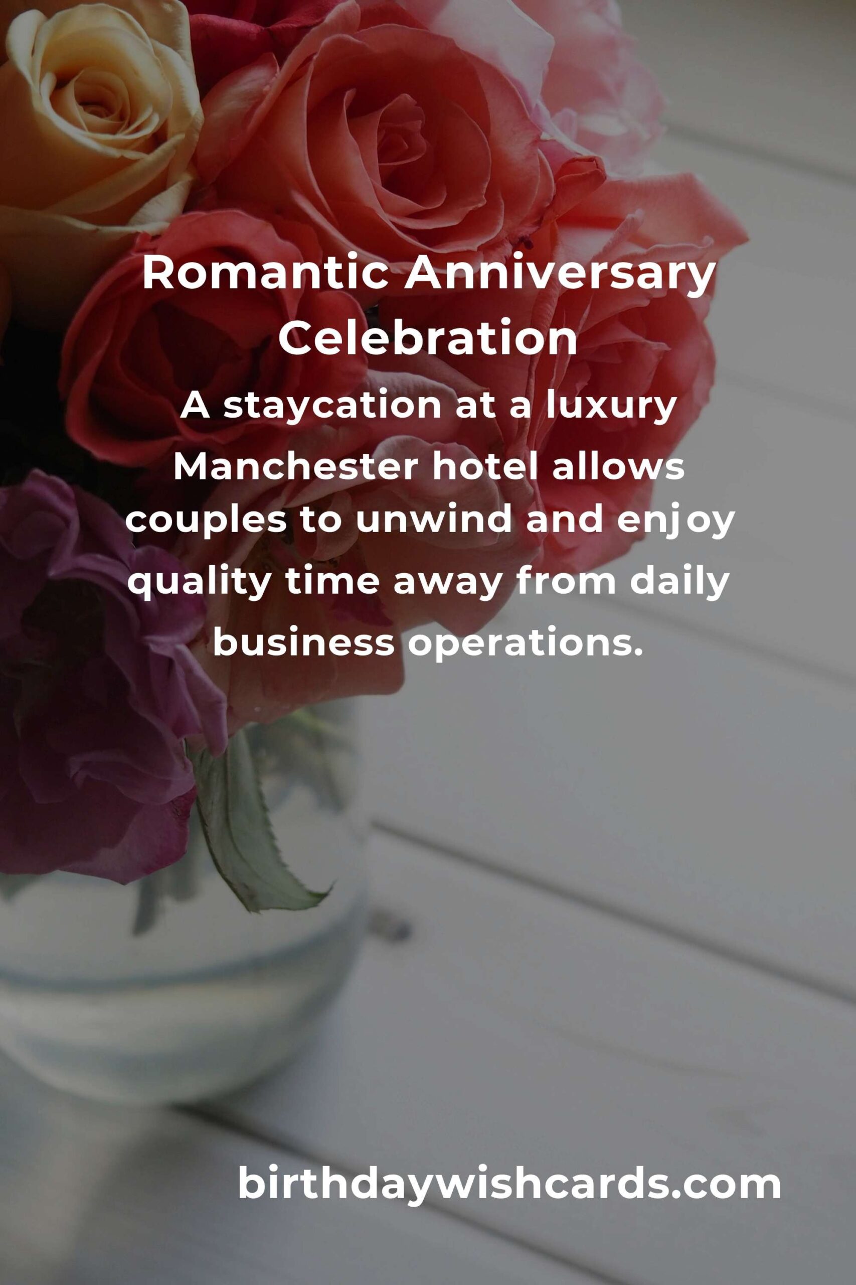 15 Memorable Company Anniversary Ideas for Couples in Manchester