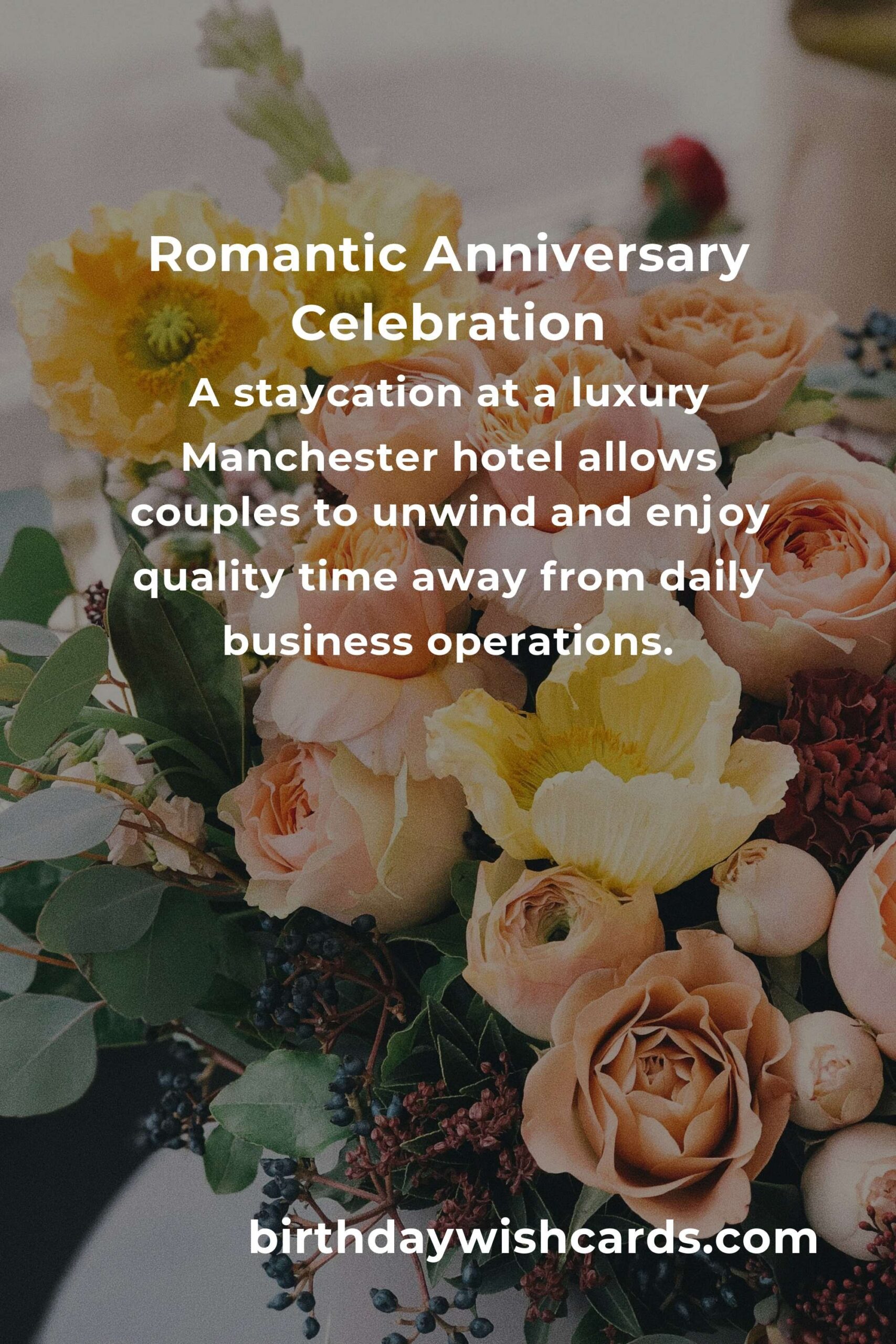 15 Memorable Company Anniversary Ideas for Couples in Manchester