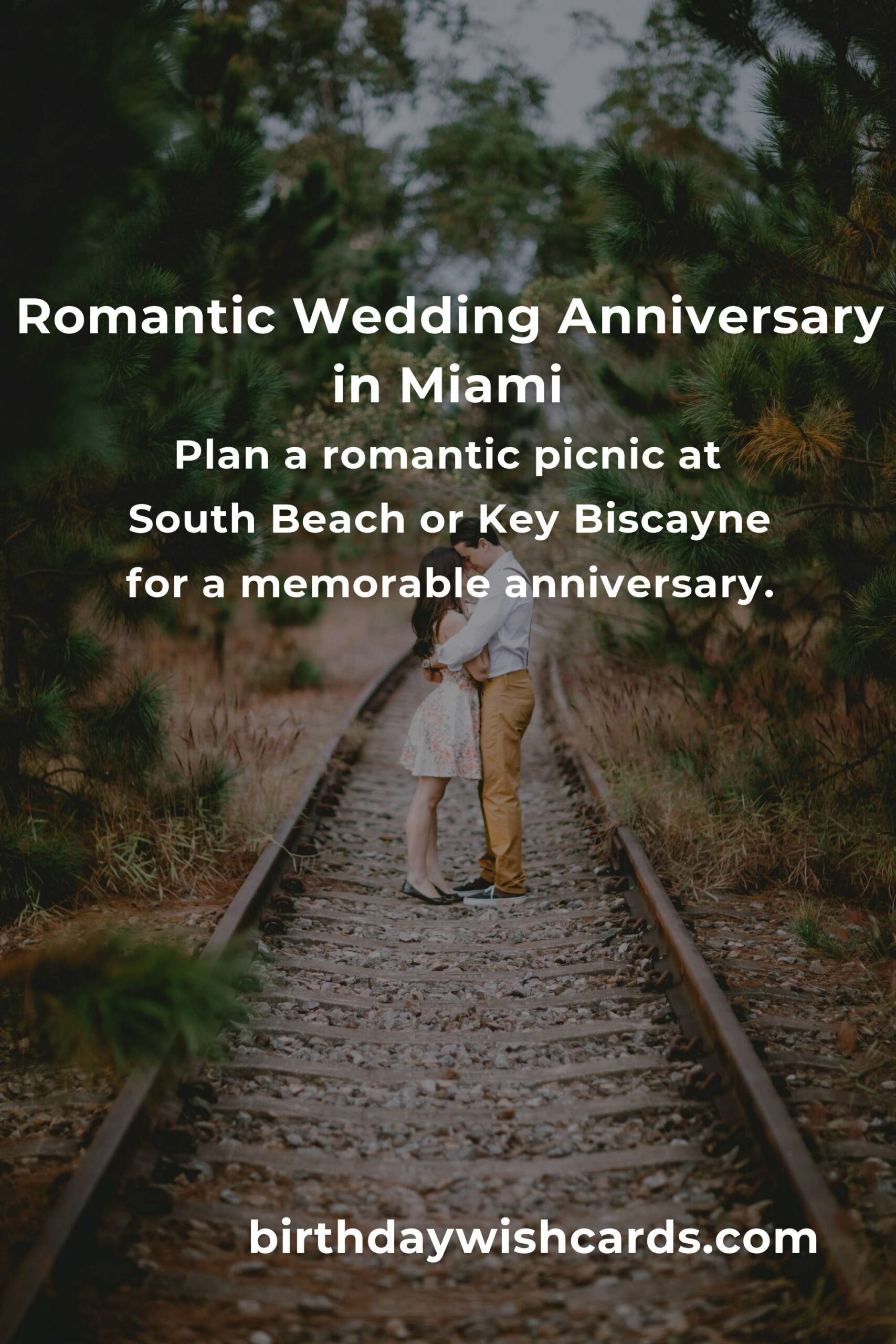 16 Unforgettable Wedding Anniversary Ideas for Couples in Miami