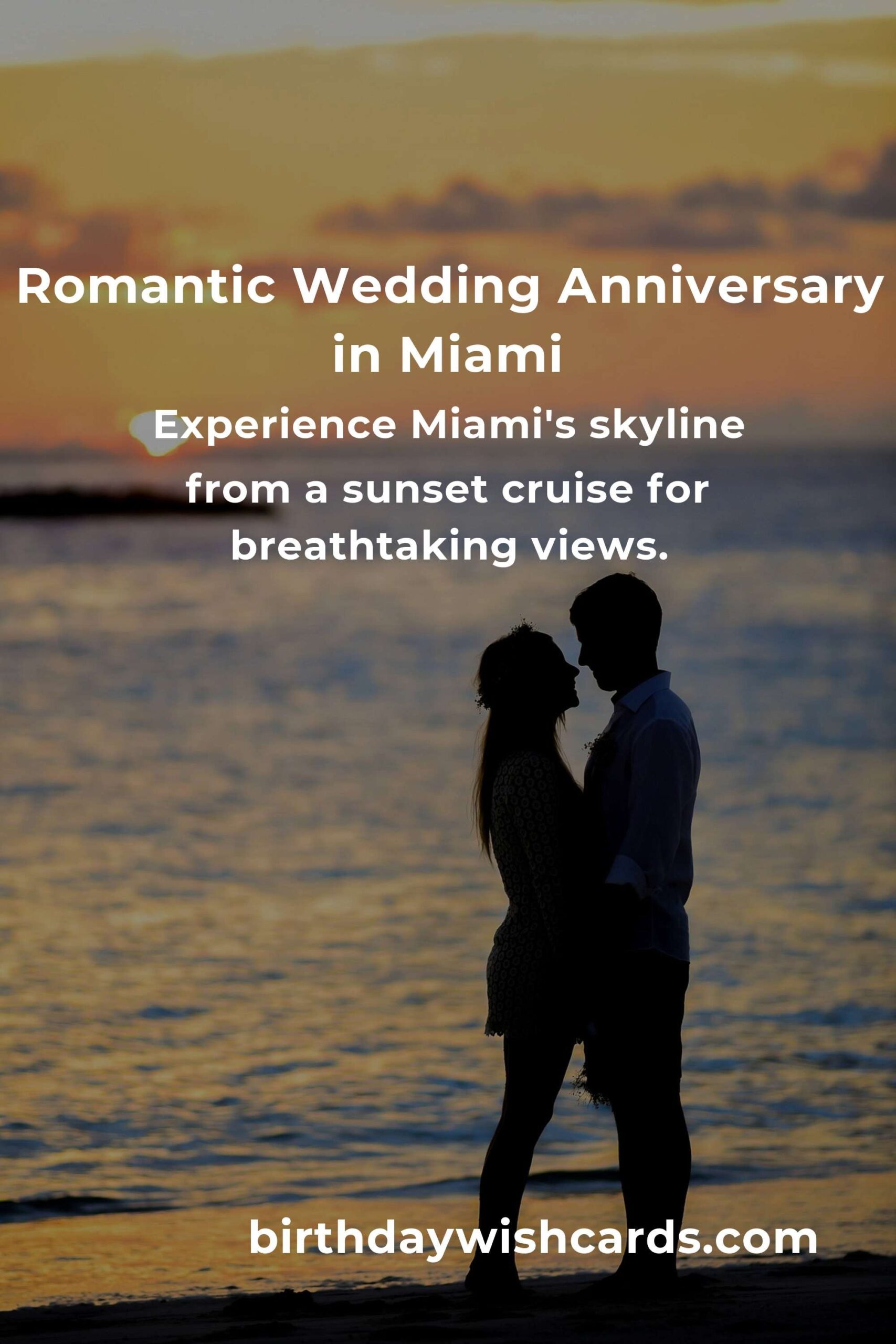16 Unforgettable Wedding Anniversary Ideas for Couples in Miami