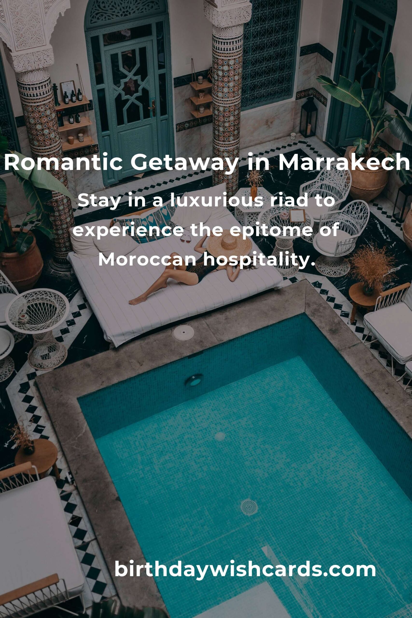 21 Unforgettable Anniversary Ideas for Couples in Marrakech