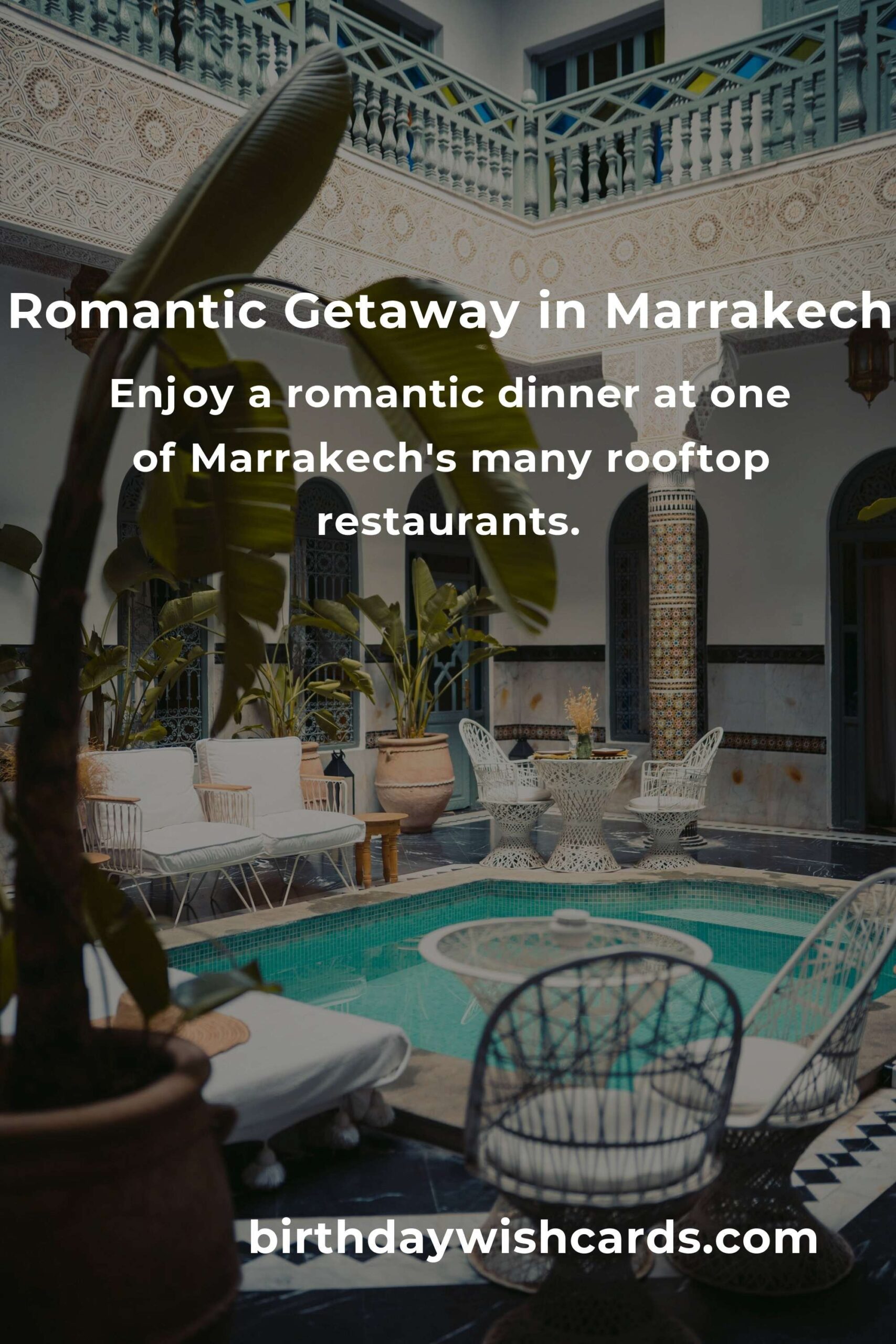 21 Unforgettable Anniversary Ideas for Couples in Marrakech