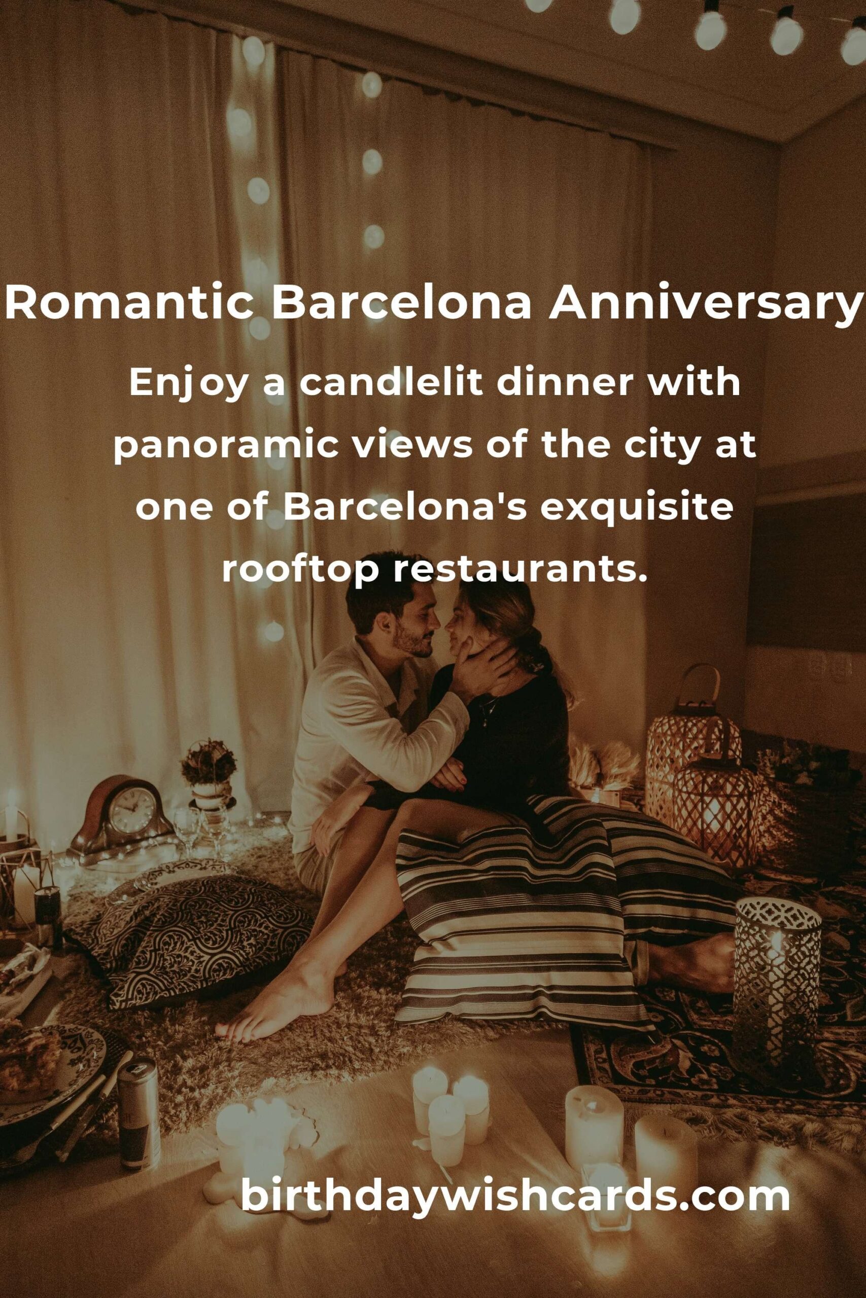 35 Unique Wedding Anniversary Ideas for Couples in Barcelona