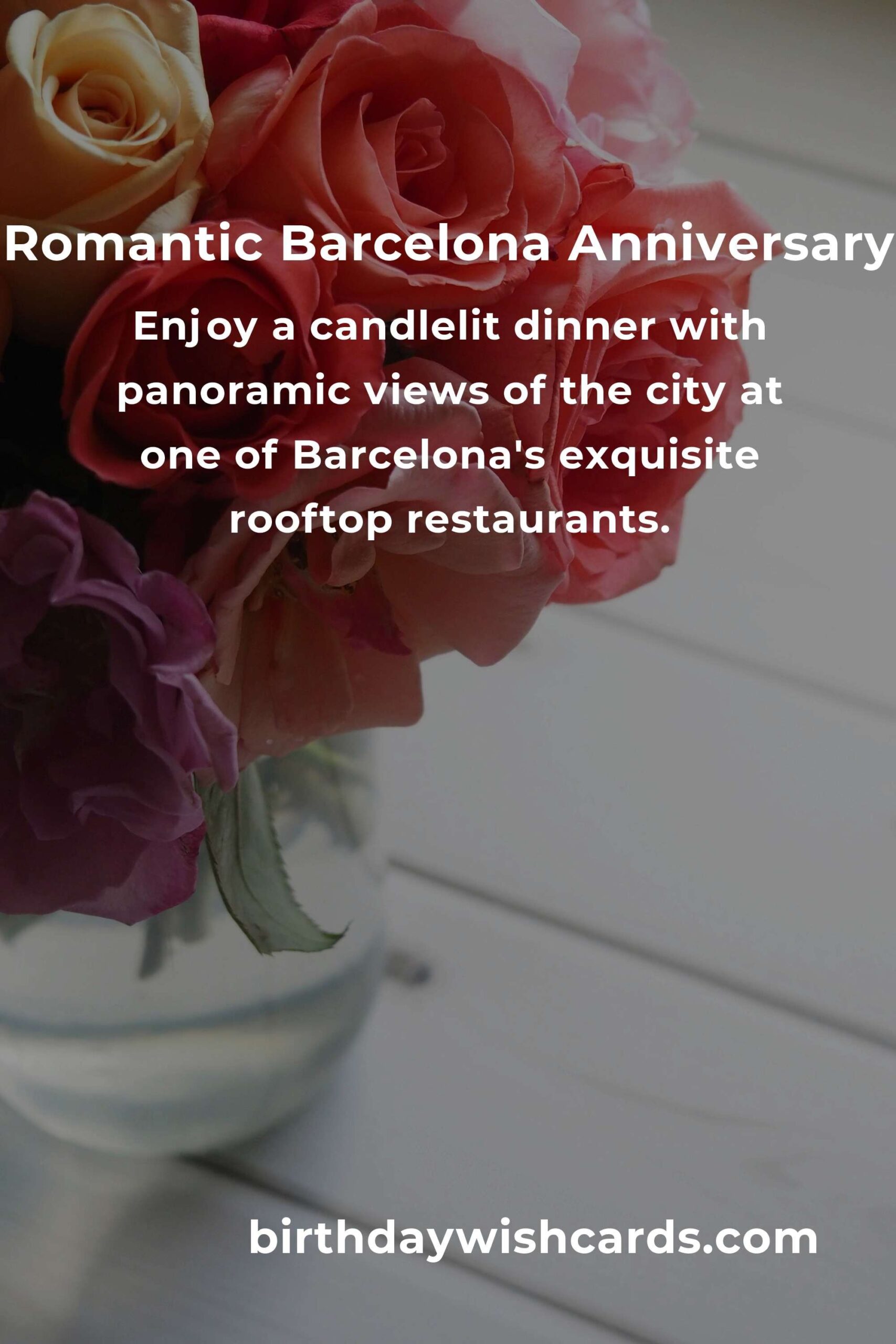 35 Unique Wedding Anniversary Ideas for Couples in Barcelona