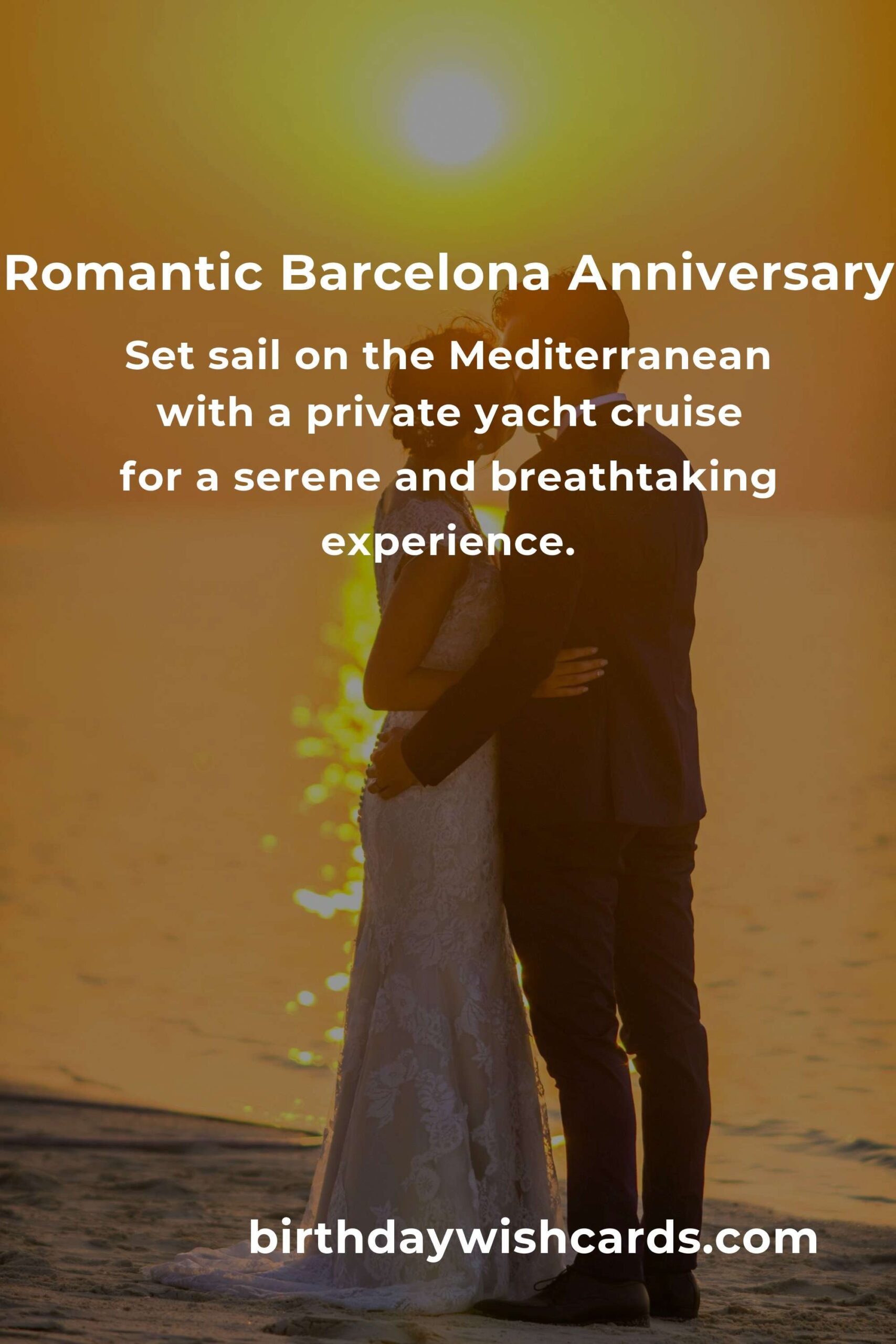 35 Unique Wedding Anniversary Ideas for Couples in Barcelona