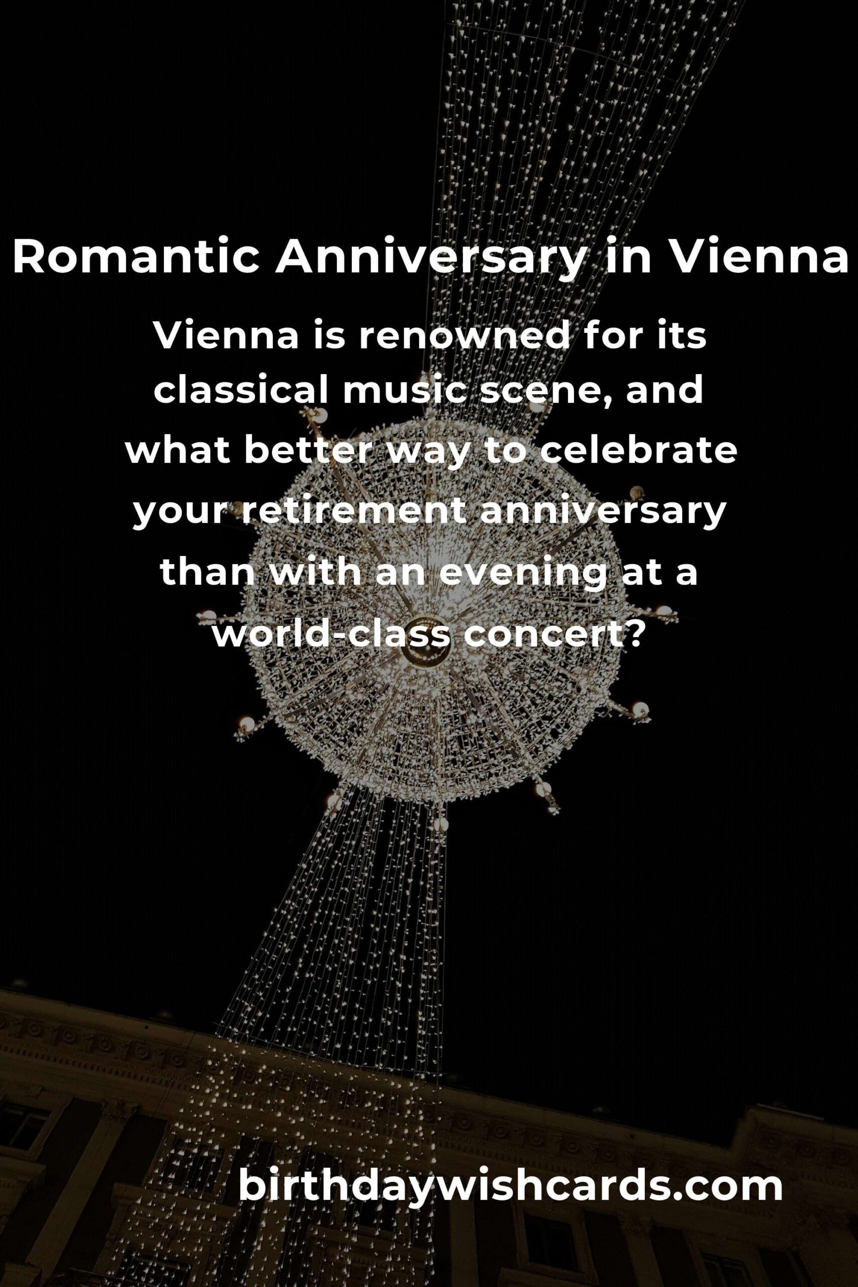 4 Unforgettable Retirement Anniversary Ideas for Couples in Vienna