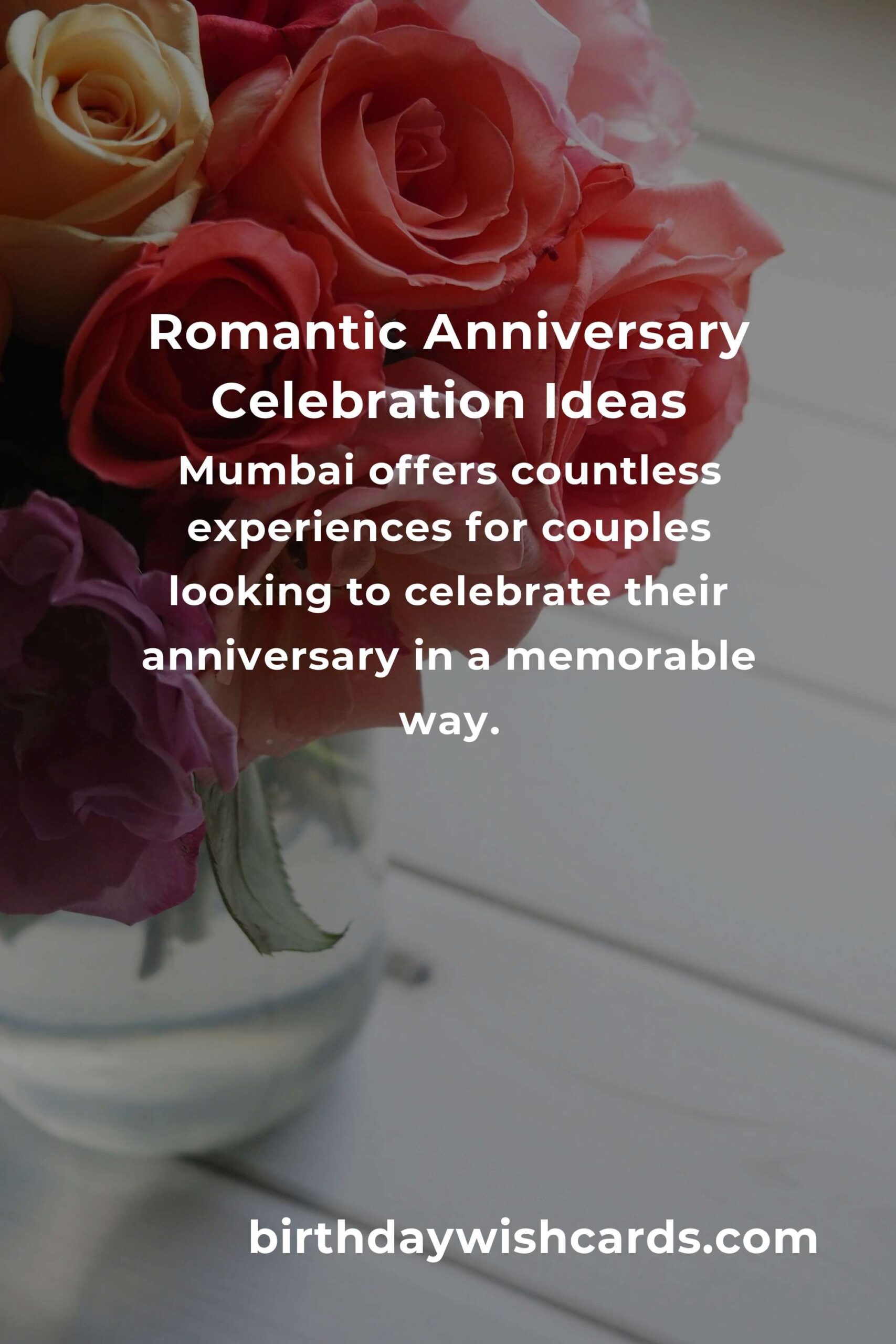40 Unforgettable Anniversary Ideas for Couples in Mumbai
